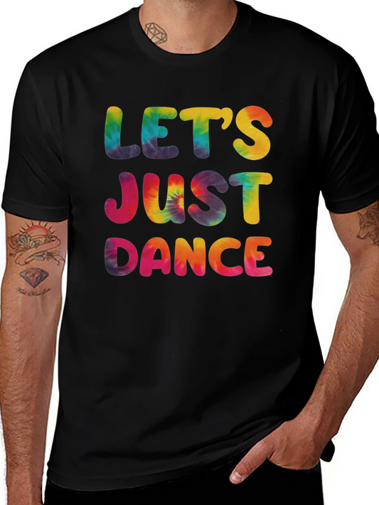 Lets Just Dance Tie-Dye Graphic Tee - Black Cotton T-Shirt