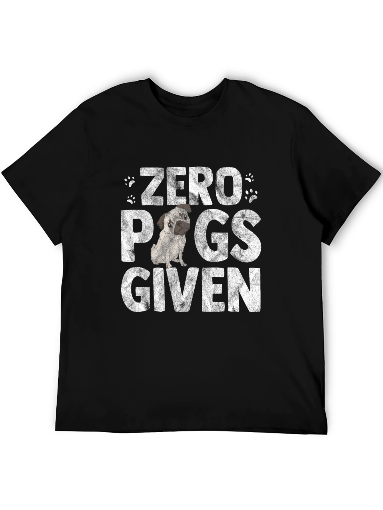 Zero Pugs Given Black T-Shirt