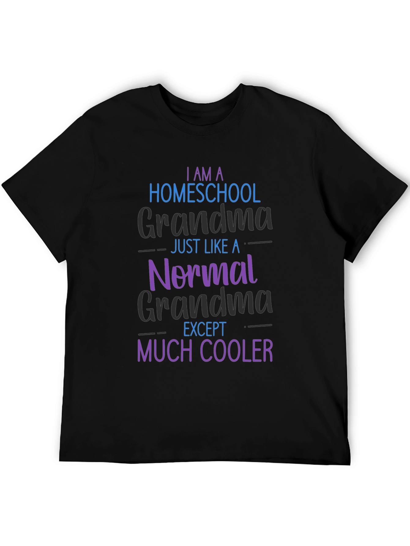 Homeschool Grandma T-Shirt - Cool Grandmother Tee