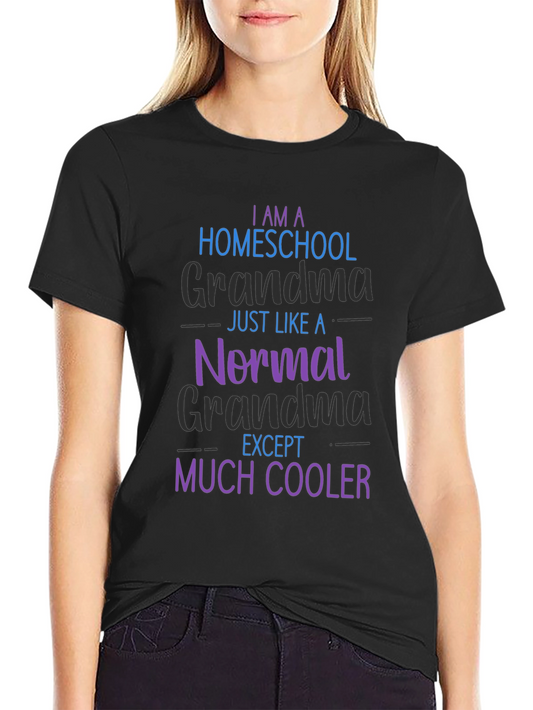 Homeschool Grandma T-Shirt - Cool Grandmother Tee