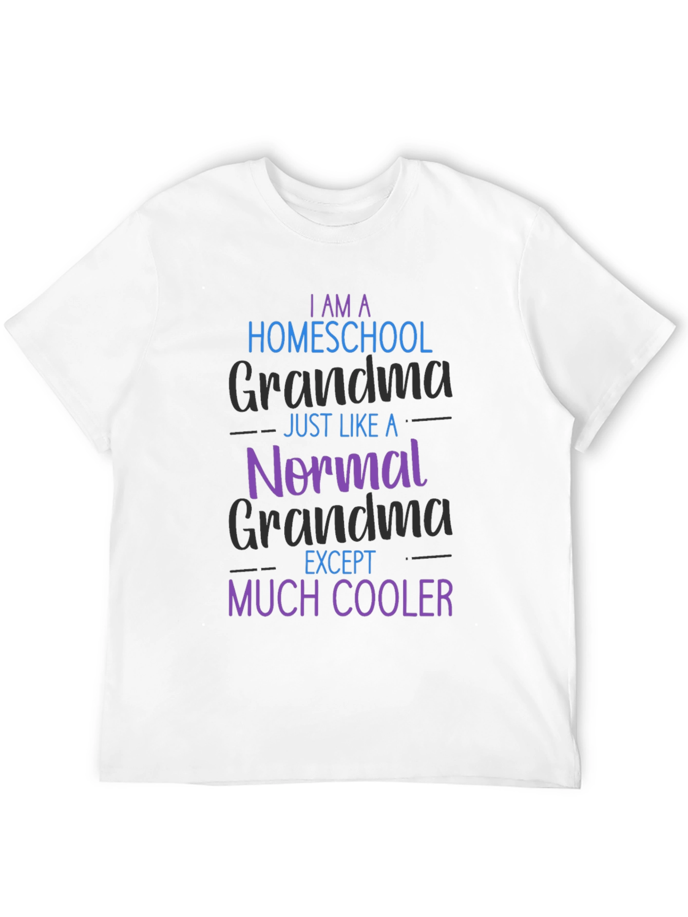 Homeschool Grandma T-Shirt - Cool Grandmother Tee