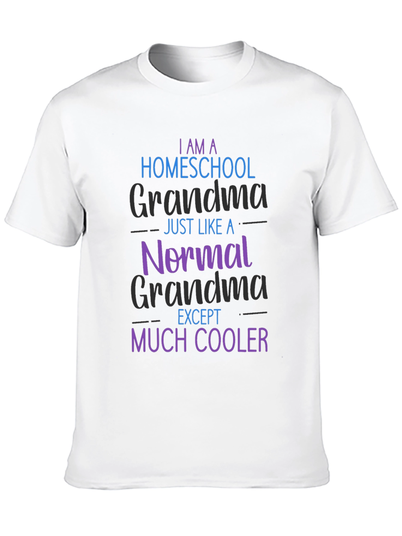 Homeschool Grandma T-Shirt - Cool Grandmother Tee