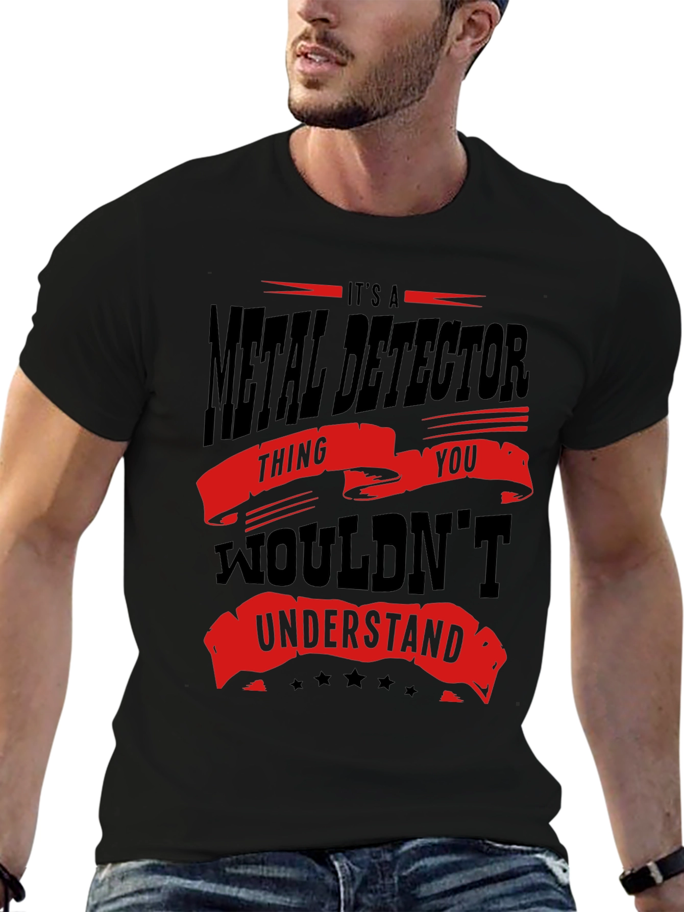 Metal Detector T-Shirt - You Wouldnt Understand