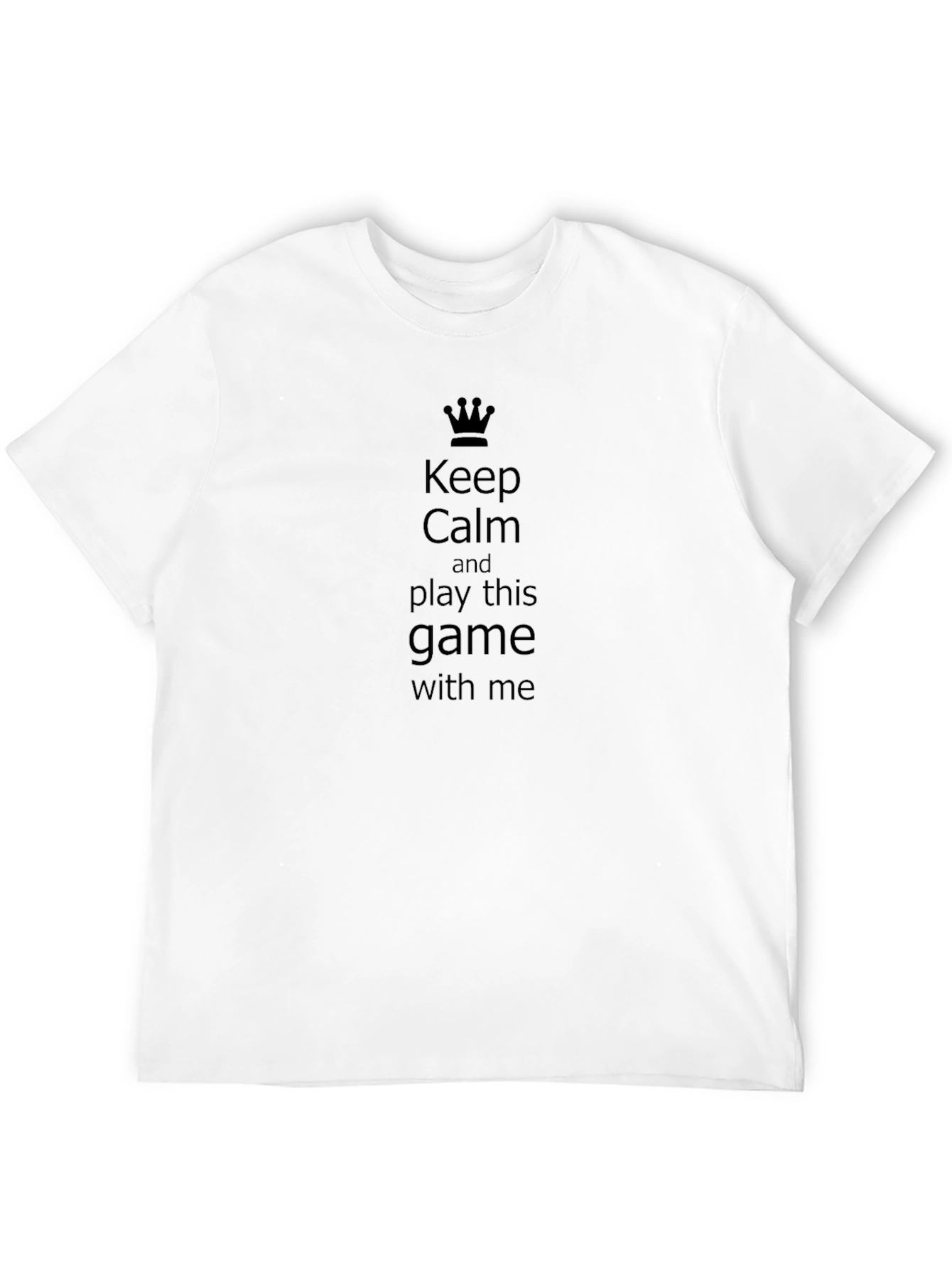 Keep Calm and Play This Game with Me T-Shirt