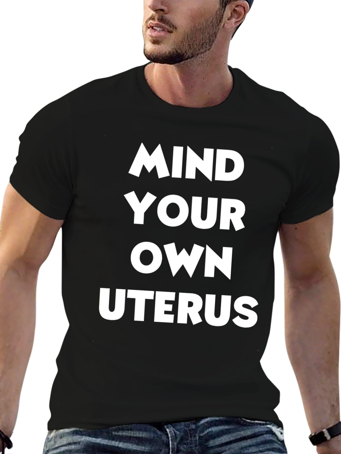 Mind Your Own Uterus T-Shirt - Pro Choice Advocacy