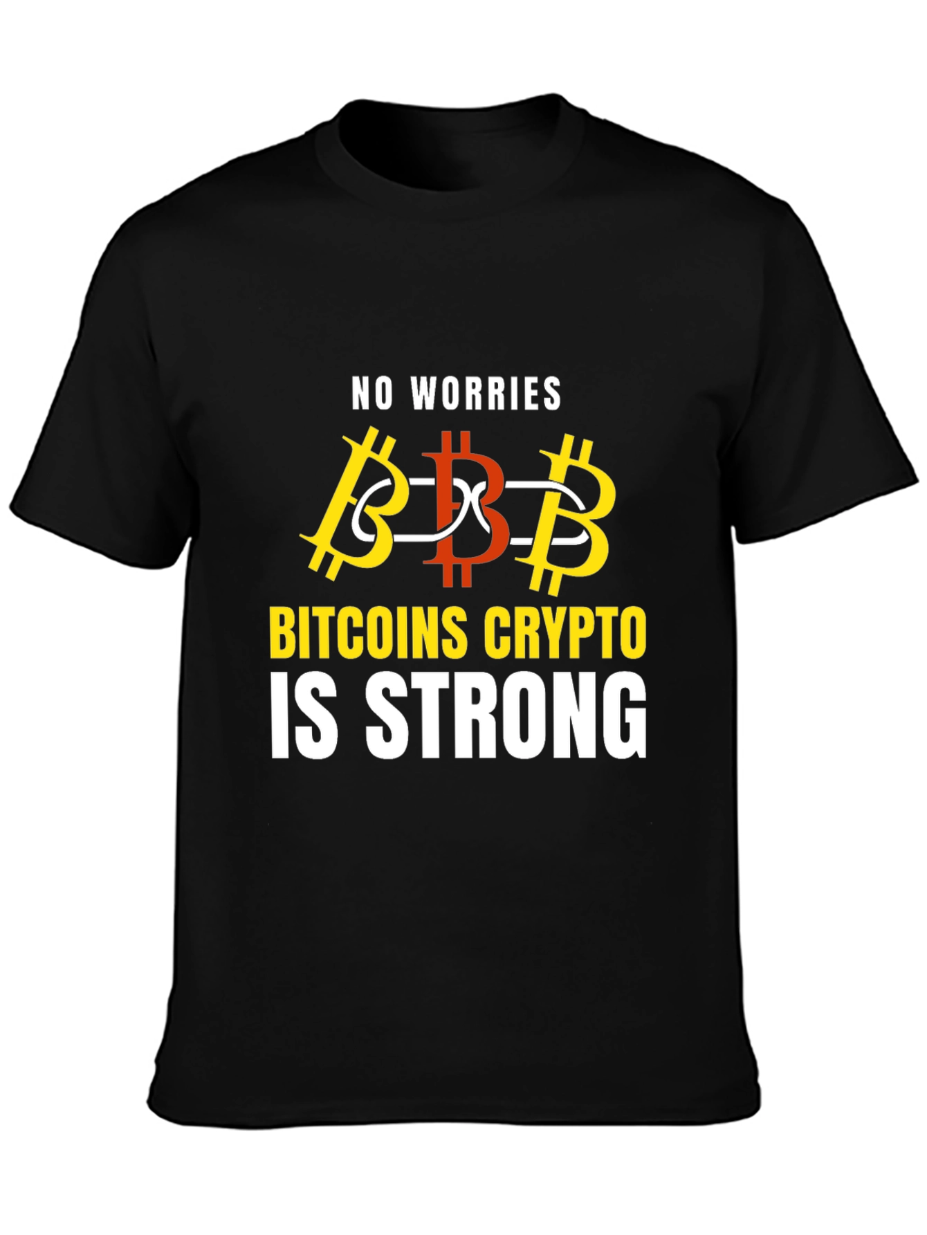 Bitcoin Crypto is Strong Graphic T-Shirt