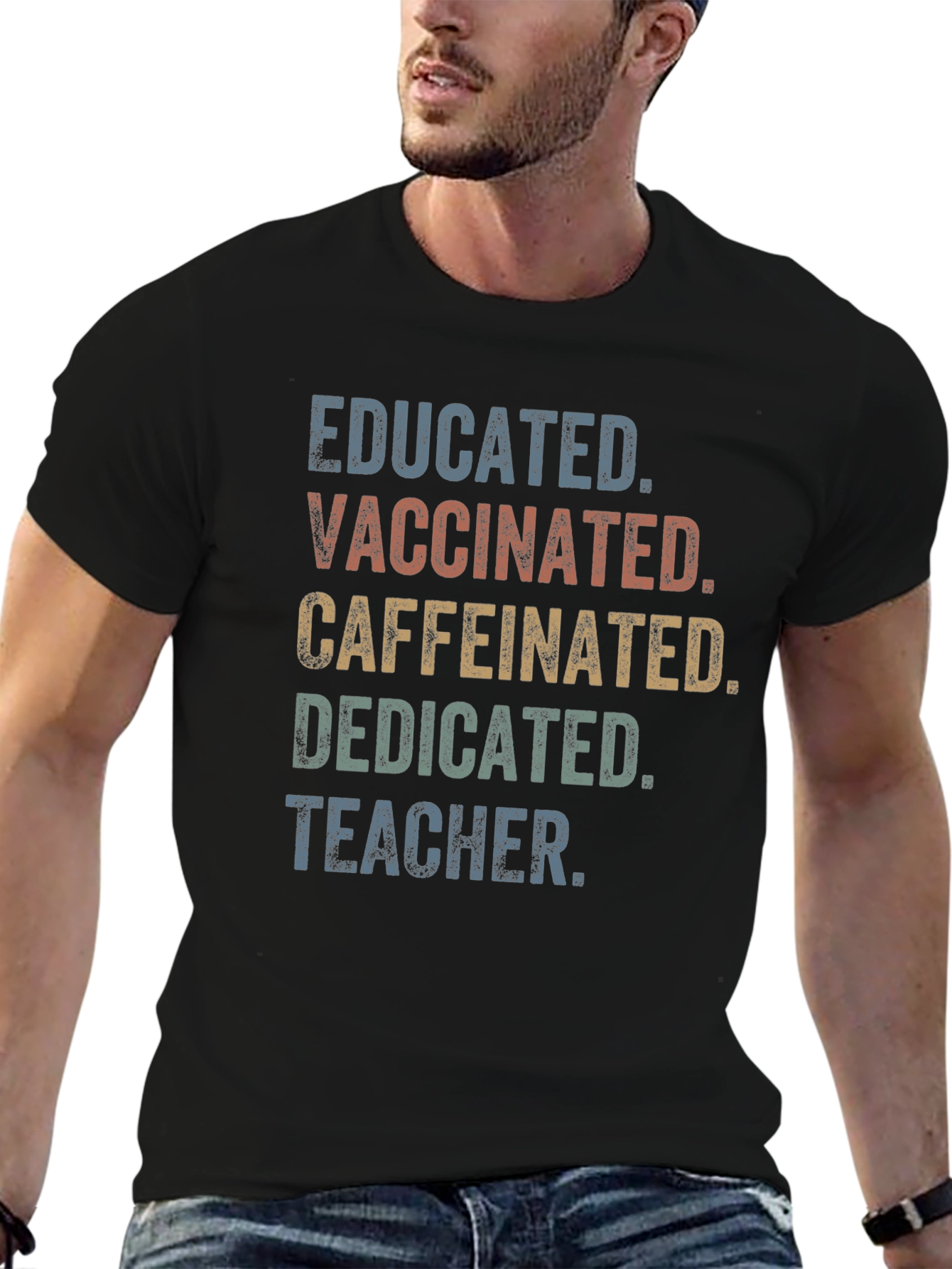 Educated Vaccinated Caffeinated Teacher T-Shirt