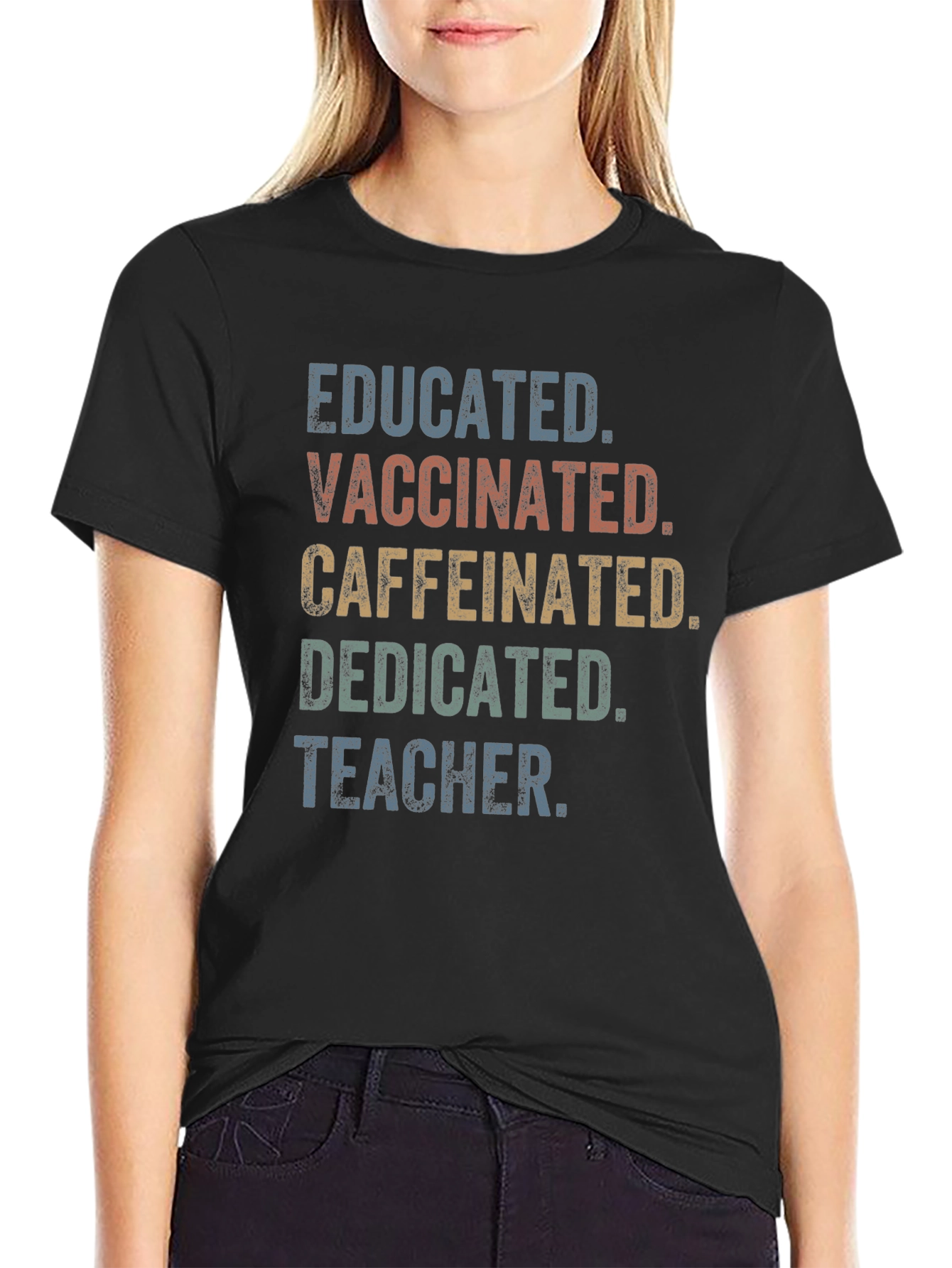 Educated Vaccinated Caffeinated Teacher T-Shirt