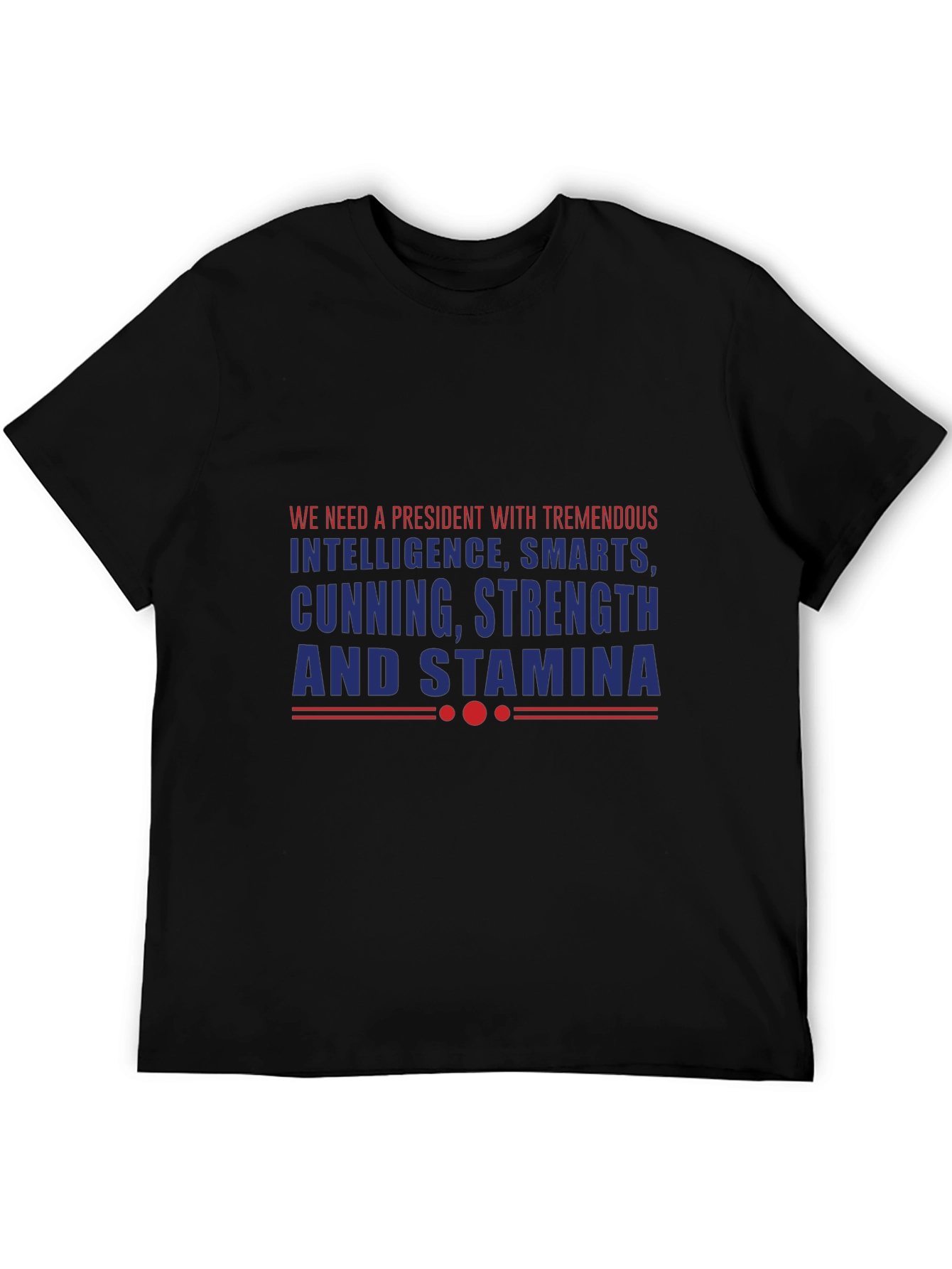 Tremendous President Graphic T-Shirt