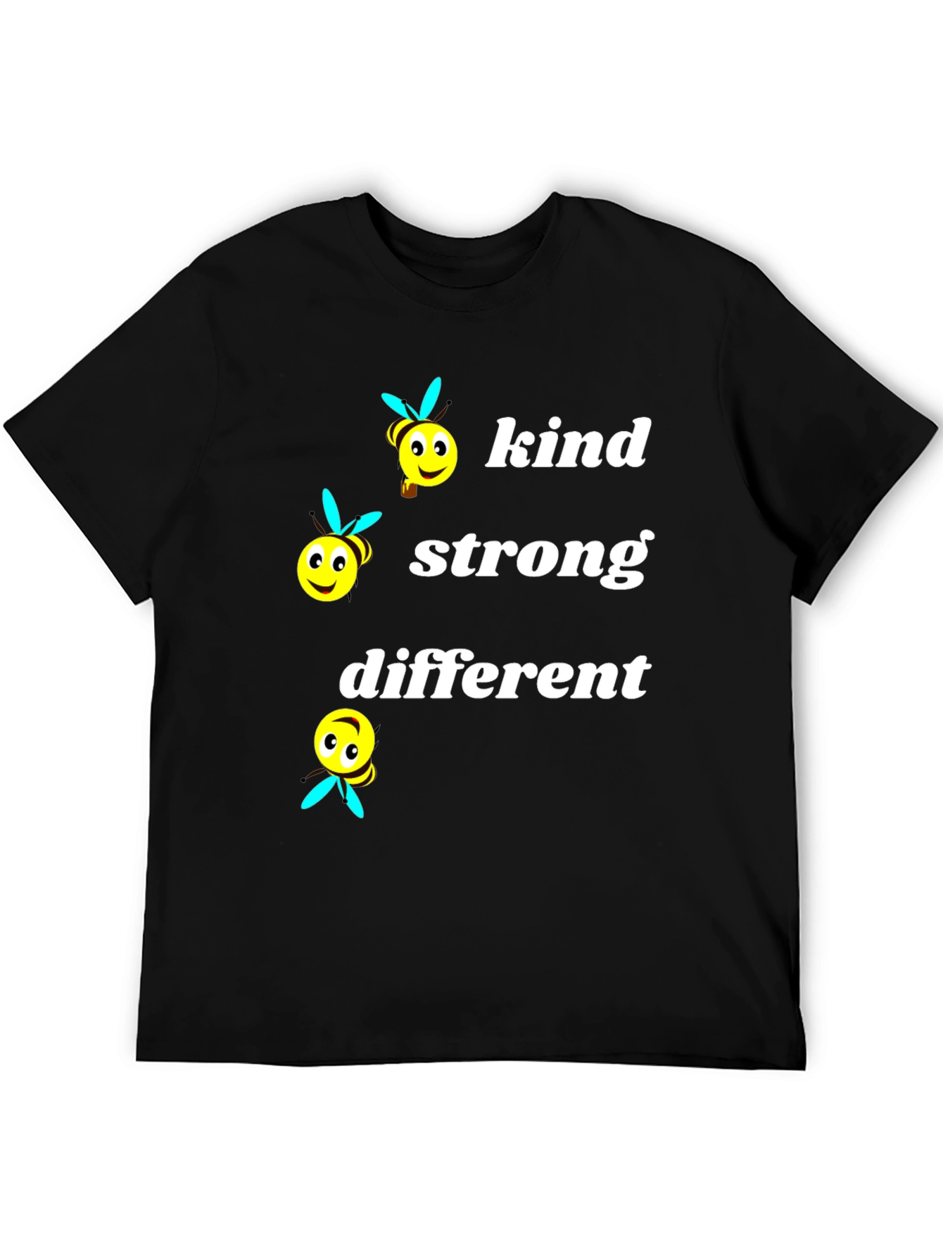 Kind Strong Different Graphic Tee