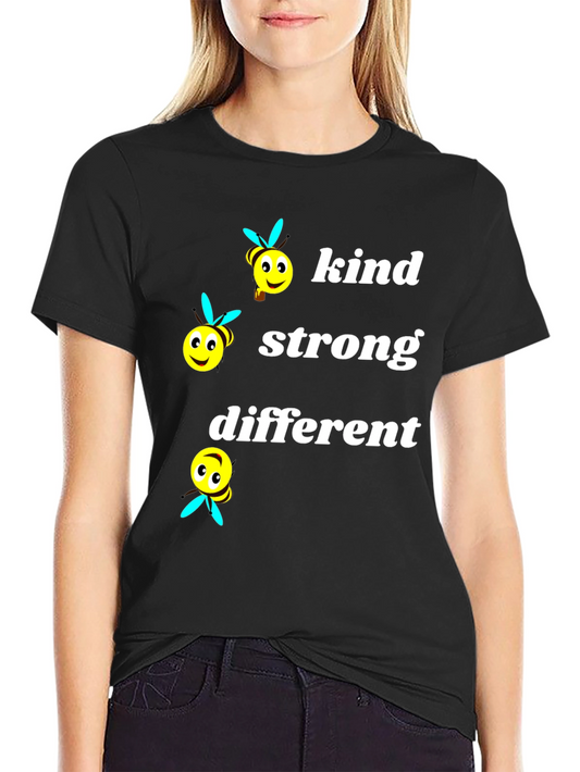 Kind Strong Different Graphic Tee