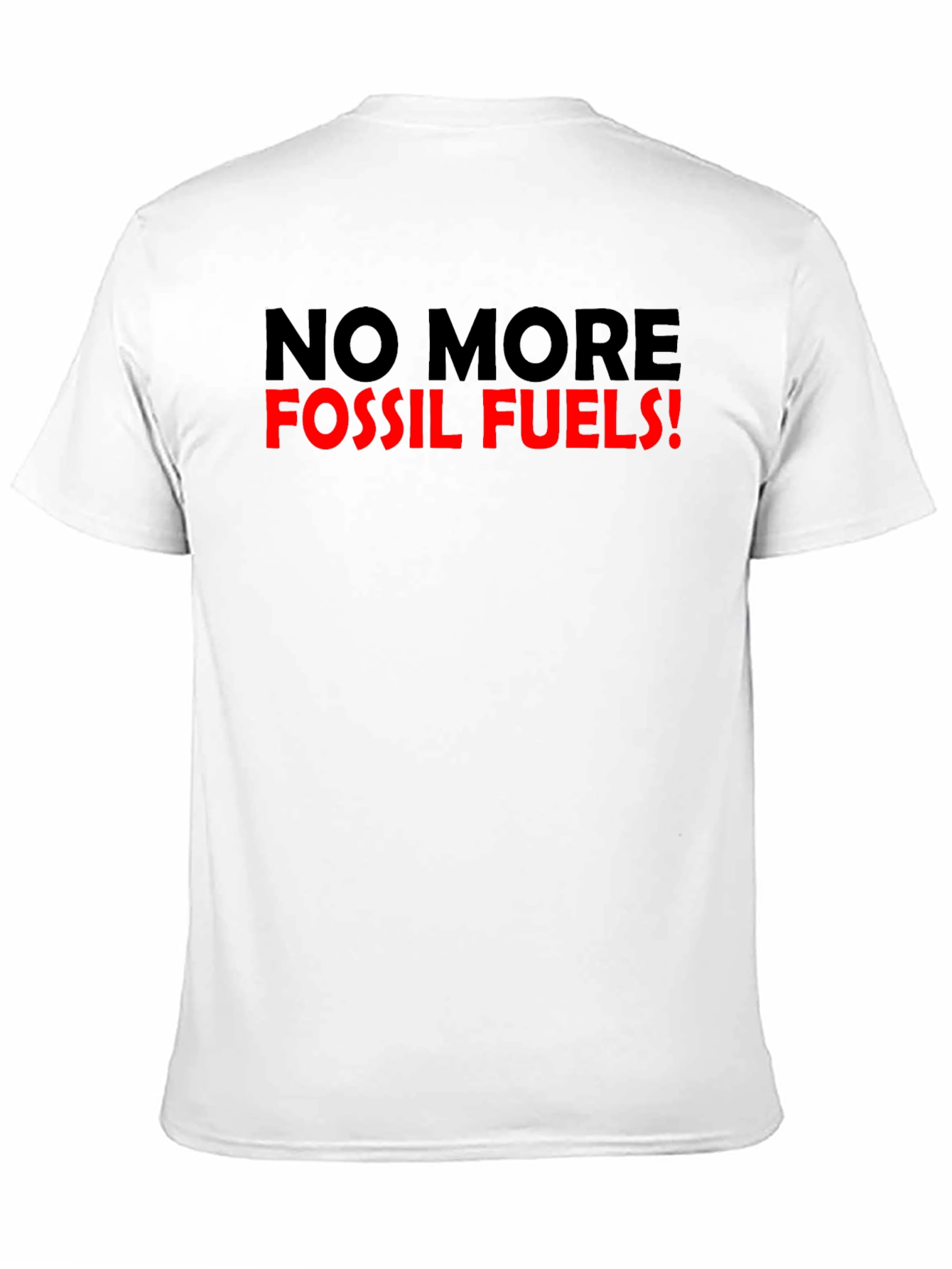 No More Fossil Fuels Graphic T-Shirt