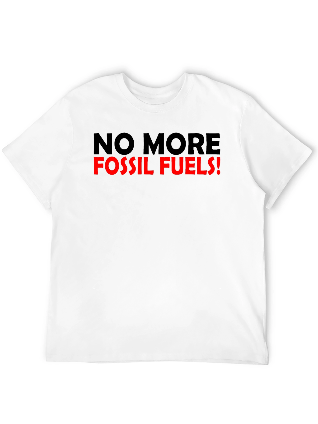 No More Fossil Fuels Graphic T-Shirt
