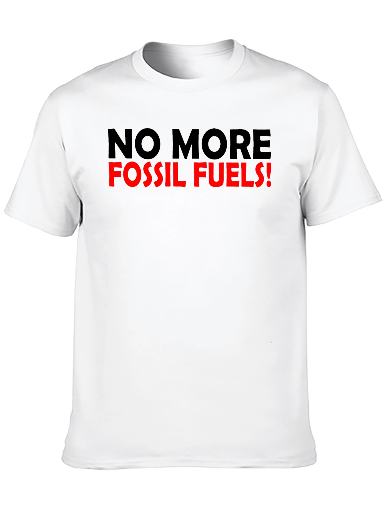 No More Fossil Fuels Graphic T-Shirt