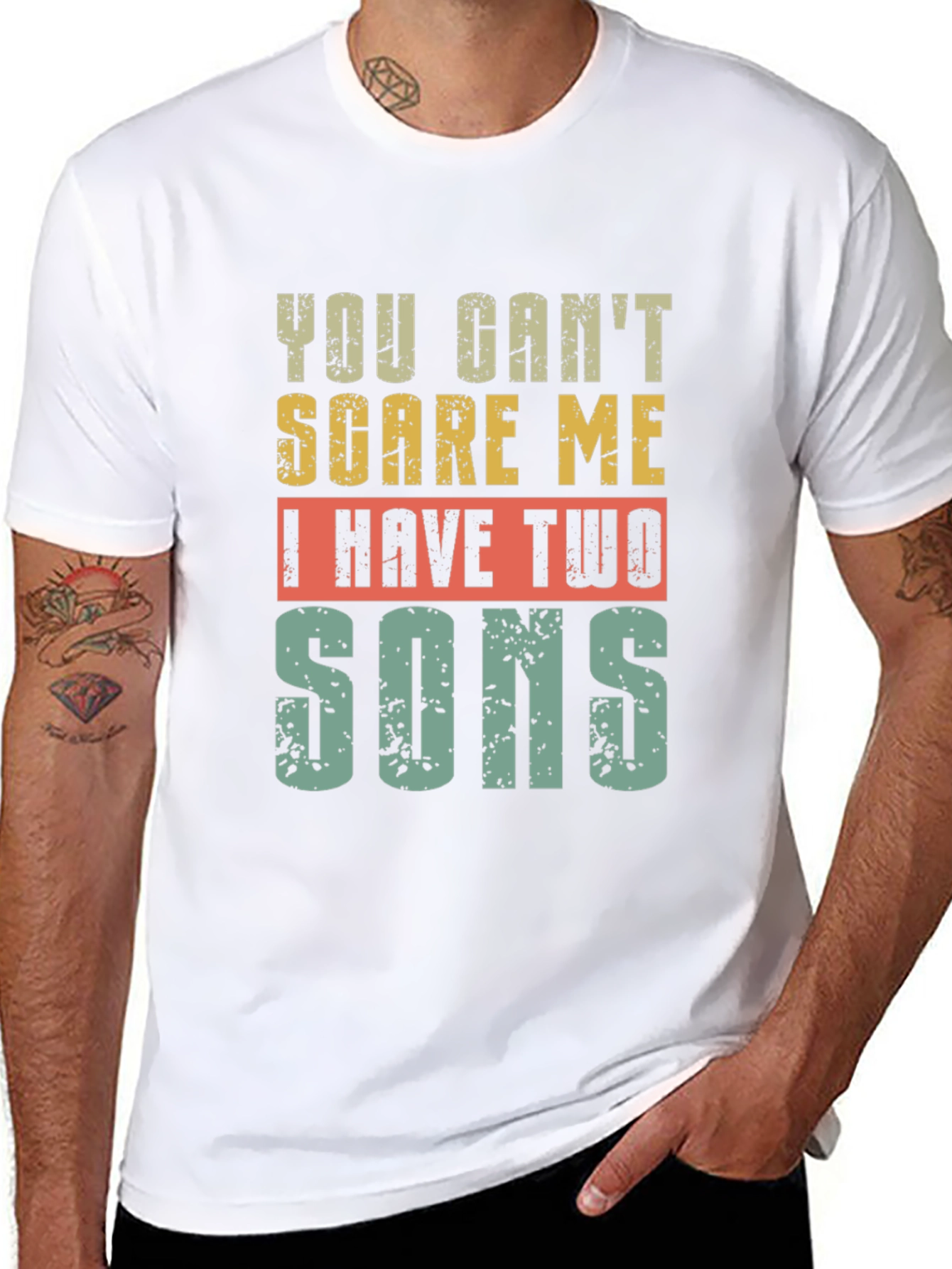 You Cant Scare Me I Have Two Sons T-Shirt