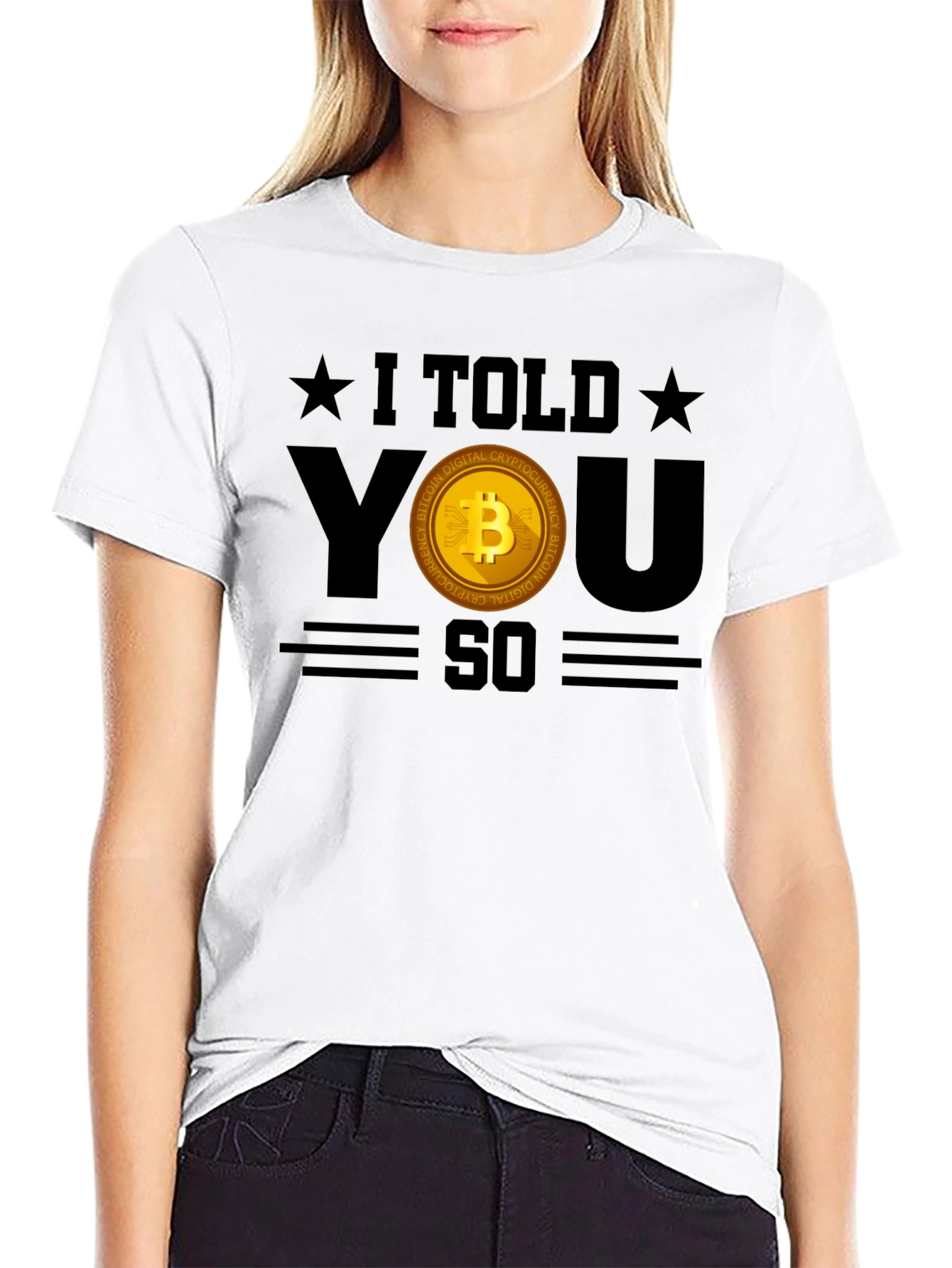 I Told You So Bitcoin Crypto T-Shirt