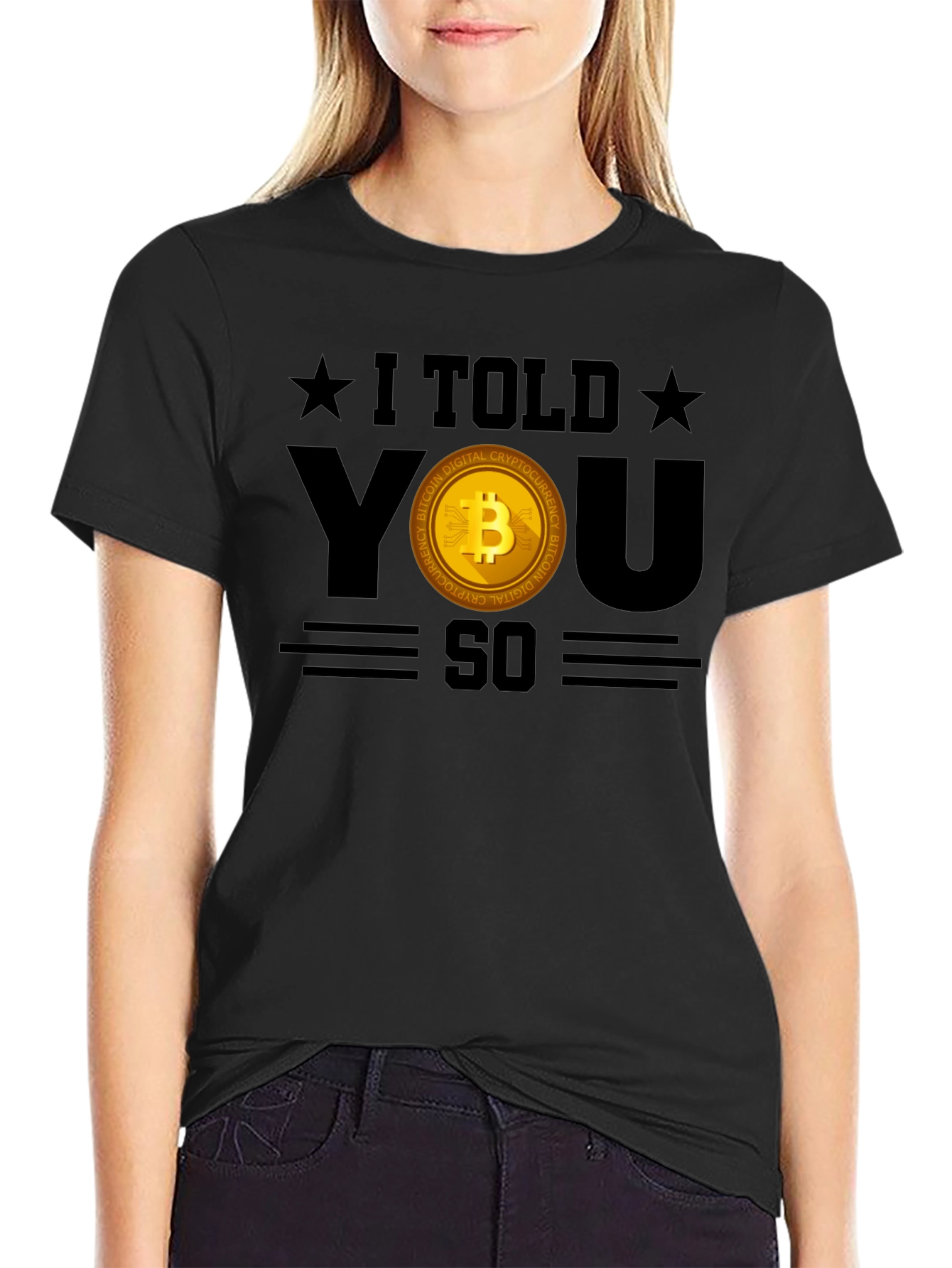 I Told You So Bitcoin Crypto T-Shirt