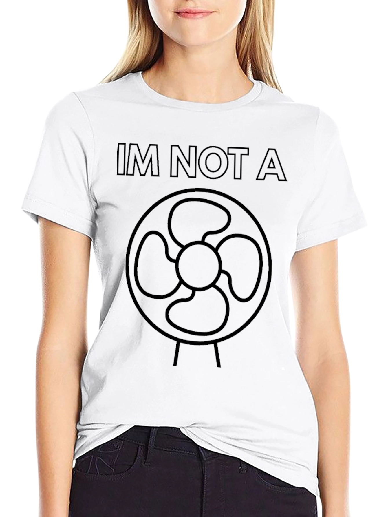 Im Not A Fan - Funny Graphic T-Shirt