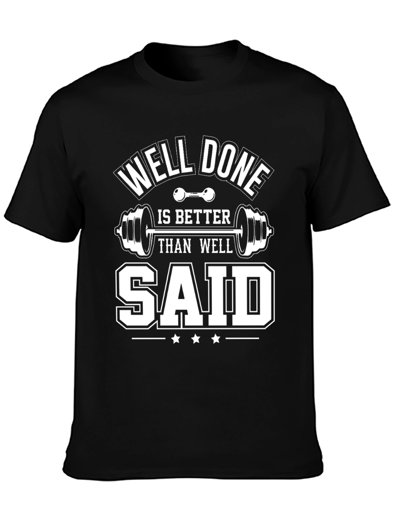 Well Done Gym T-Shirt Motivational Fitness Tee