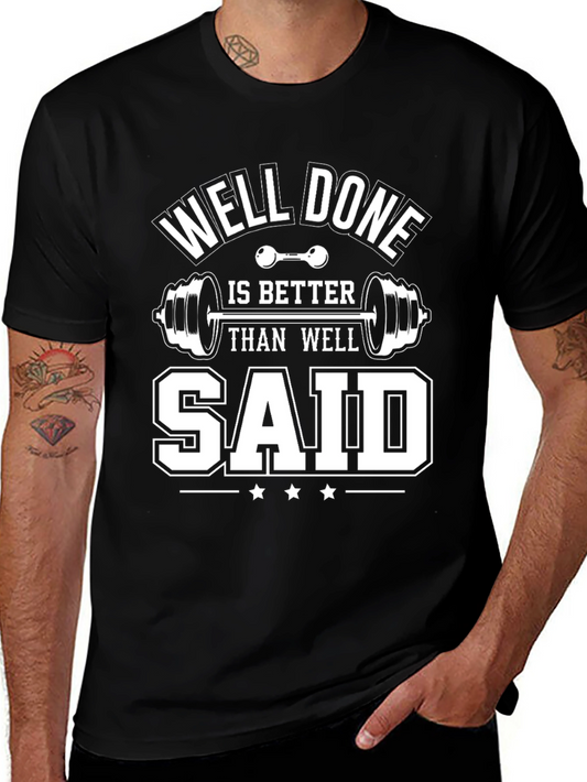 Well Done Gym T-Shirt Motivational Fitness Tee