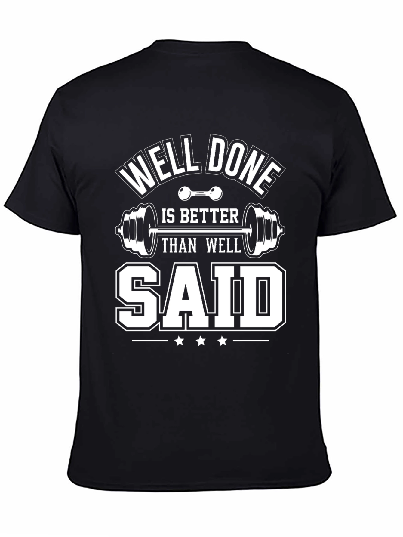 Well Done Gym T-Shirt Motivational Fitness Tee