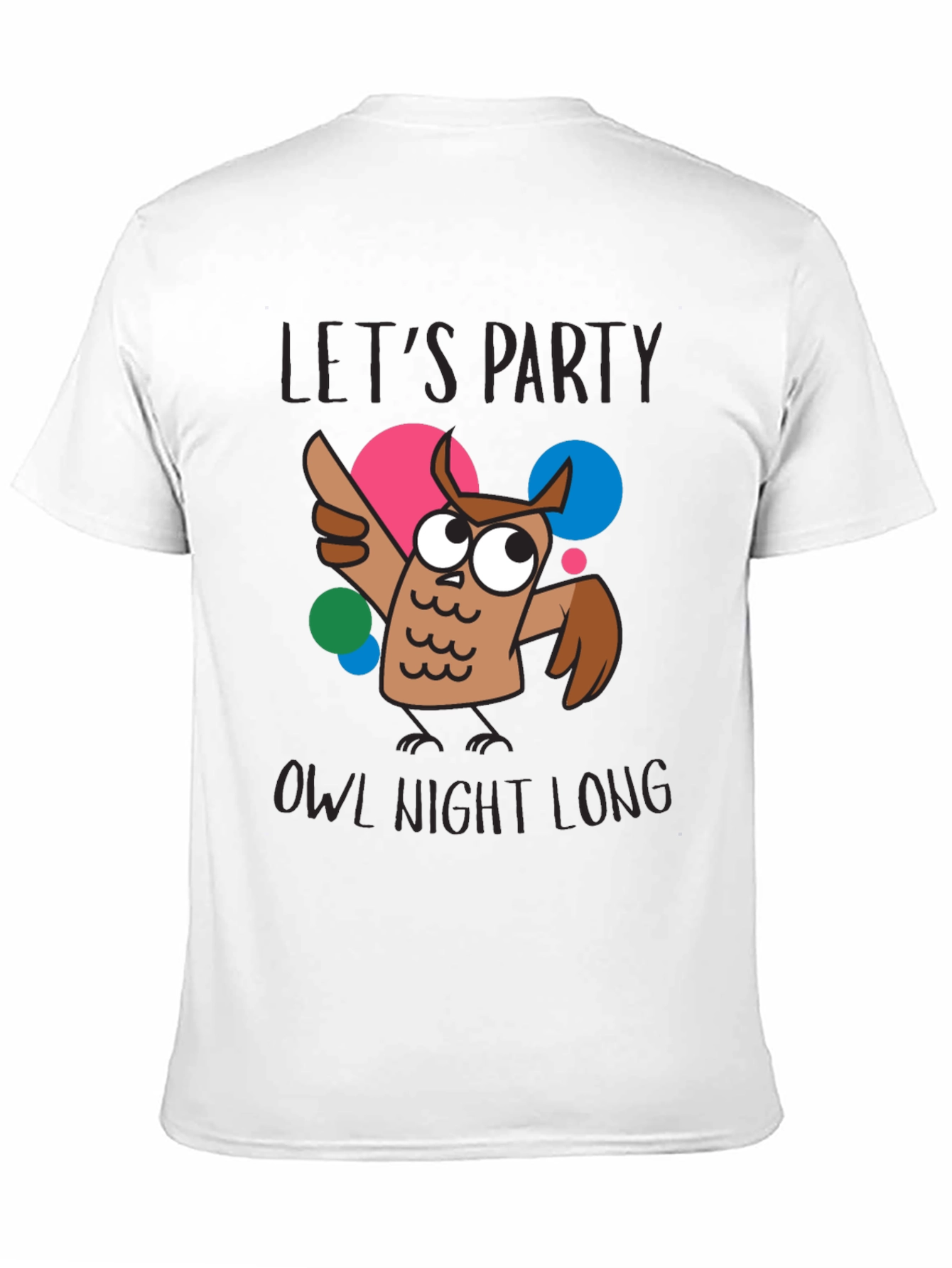 Lets Party Owl Night Long Graphic T-Shirt