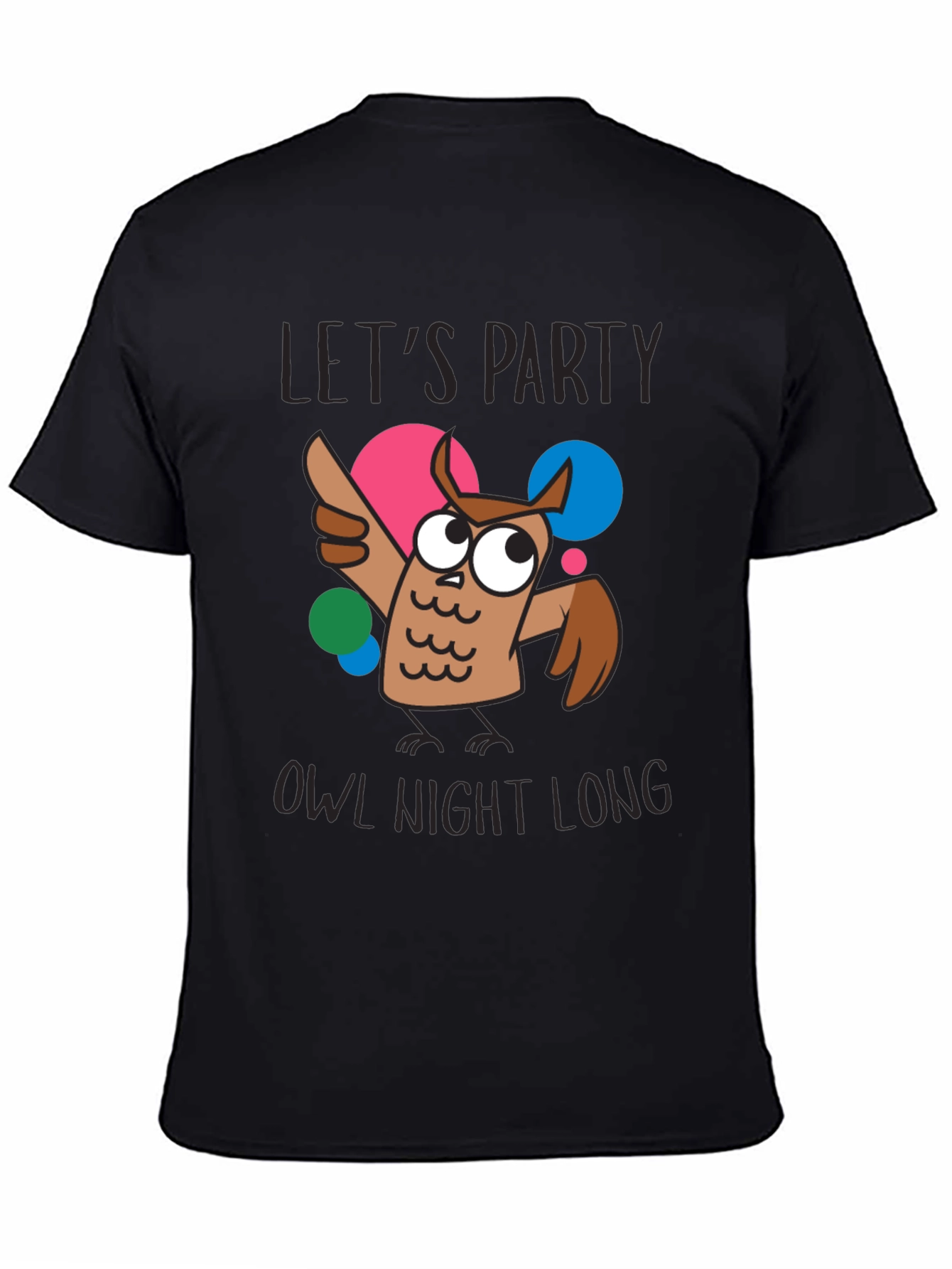 Lets Party Owl Night Long Graphic T-Shirt