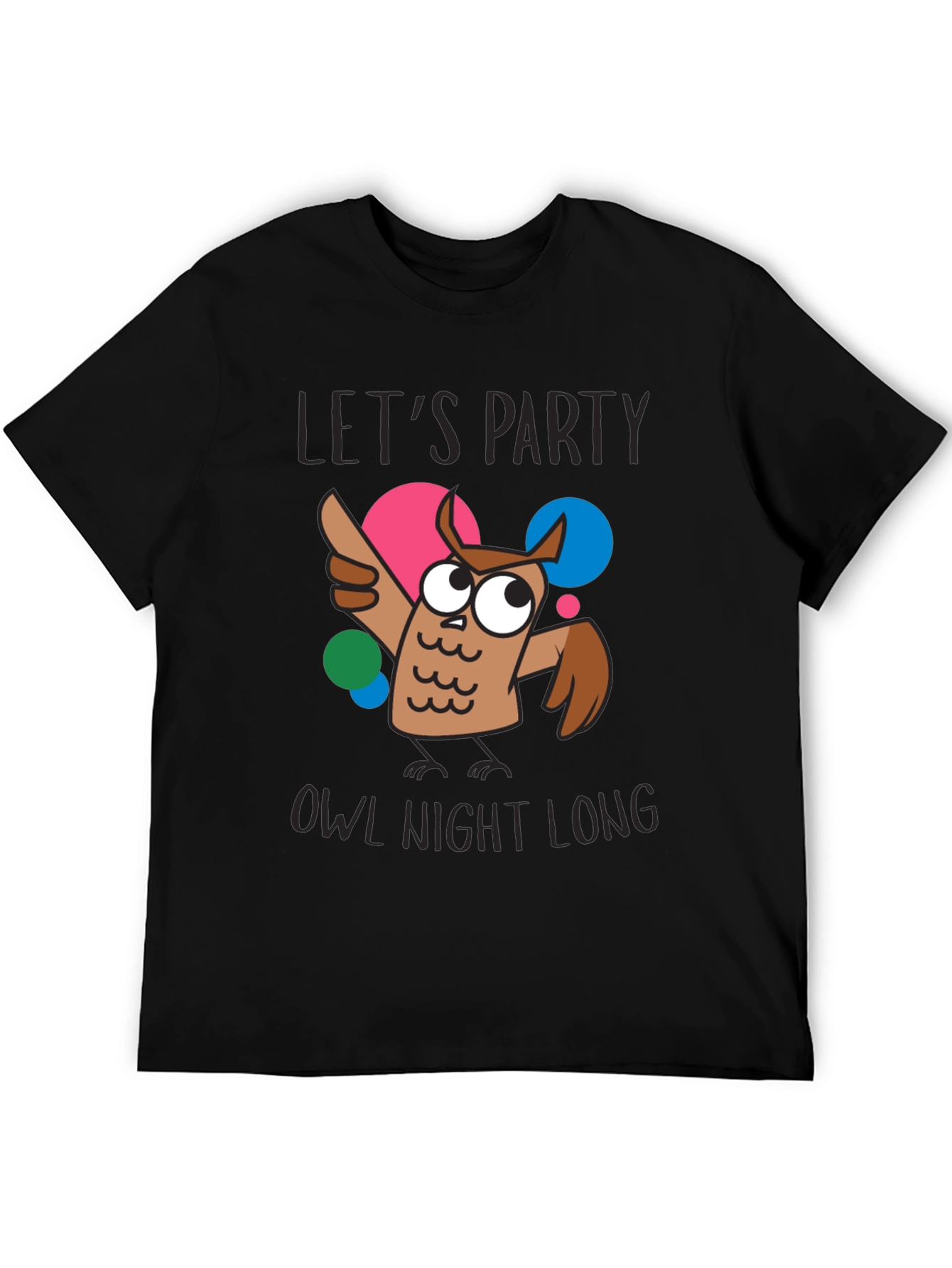 Lets Party Owl Night Long Graphic T-Shirt