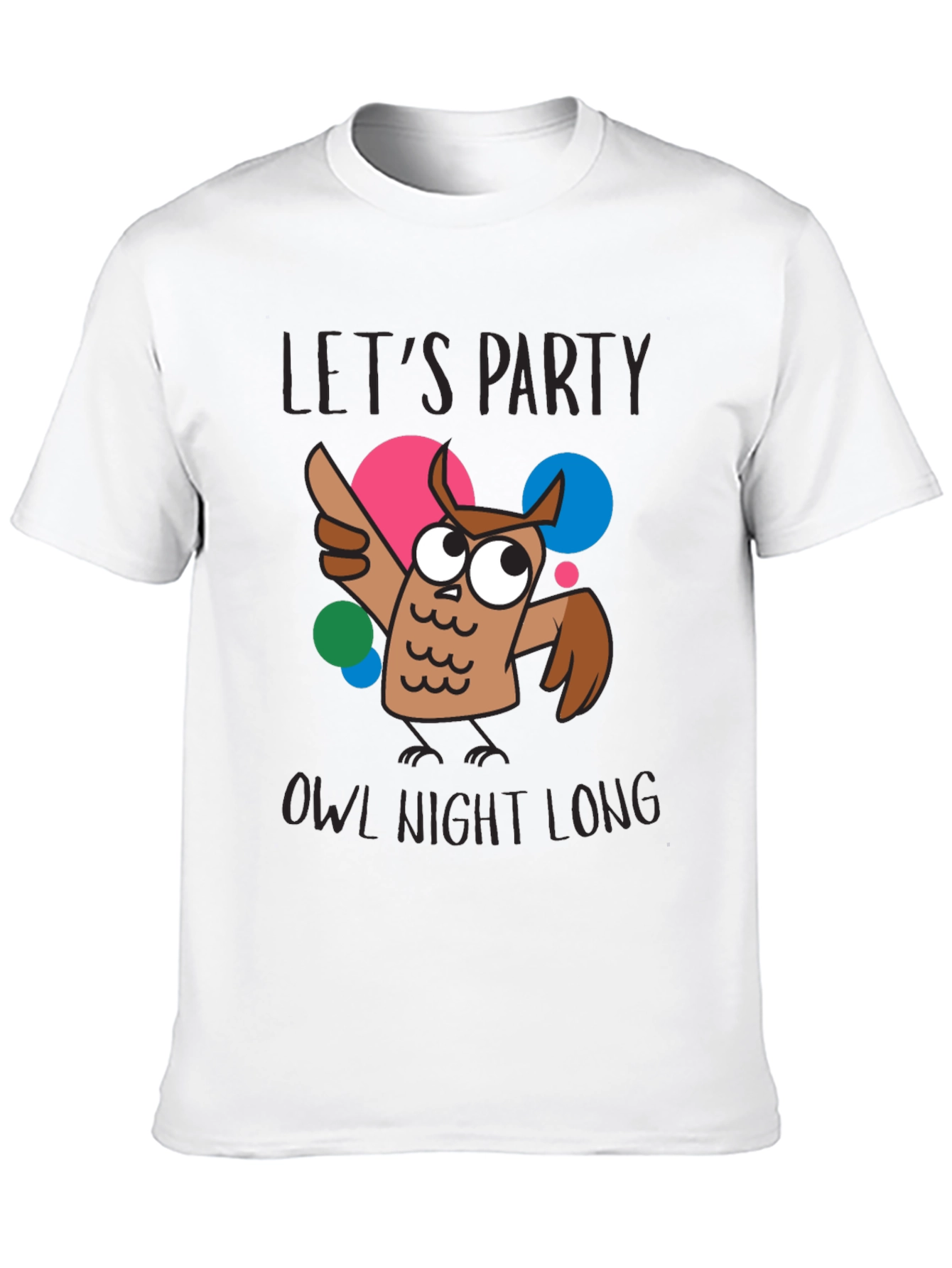 Lets Party Owl Night Long Graphic T-Shirt