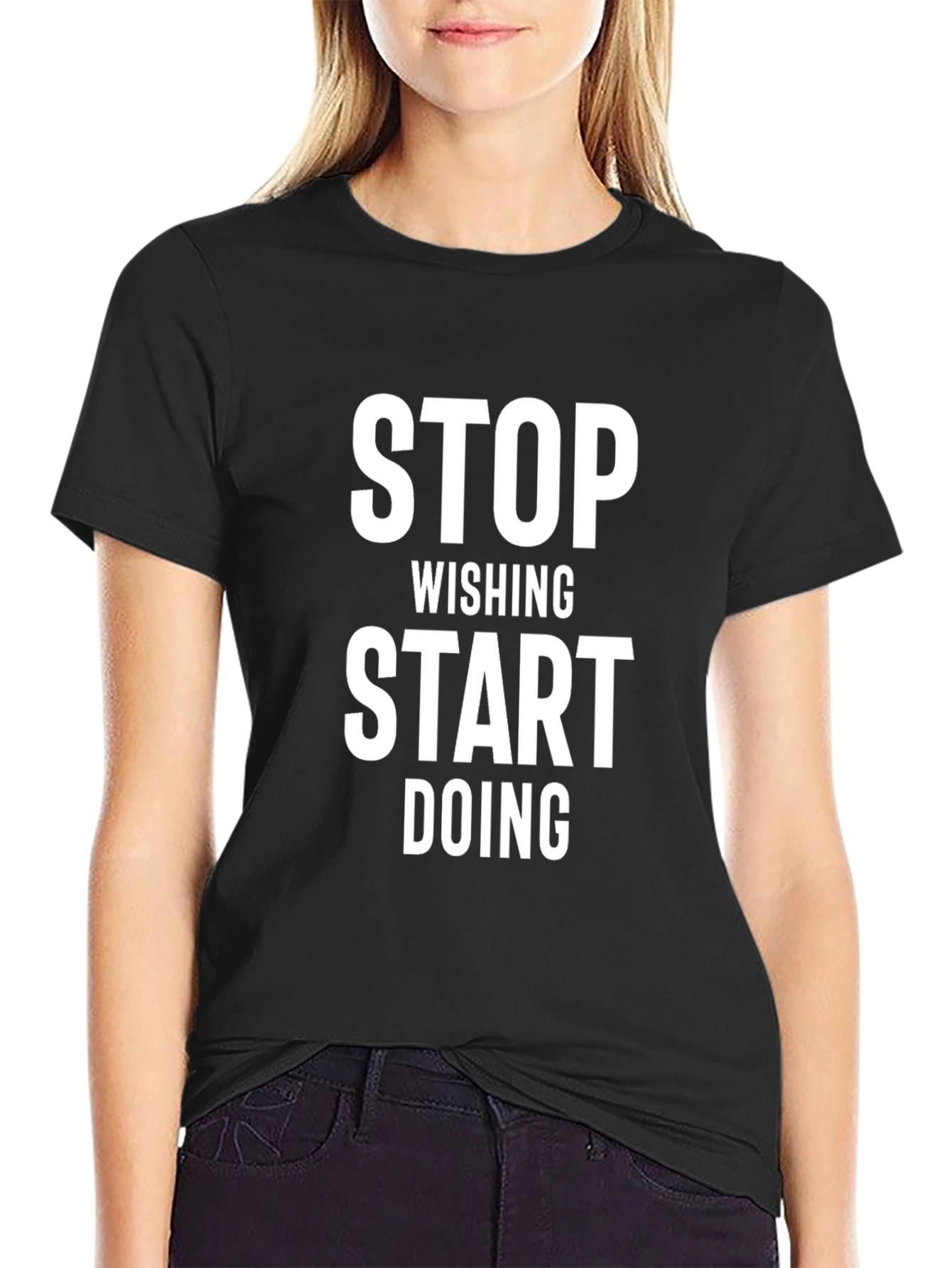 Motivational Stop Wishing Start Doing Black T-Shirt