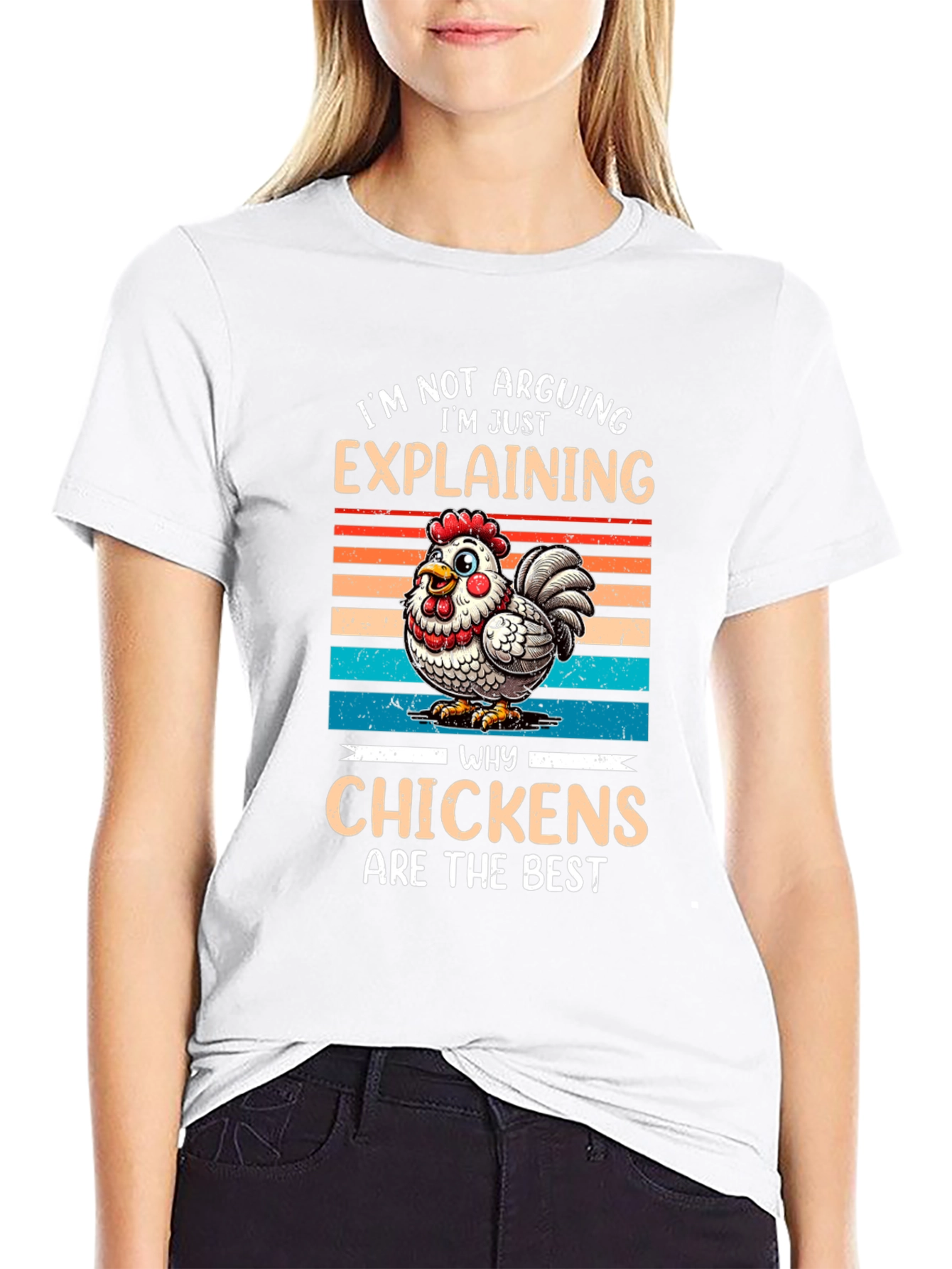 Chicken Lover T-Shirt: Im Explaining Not Arguing