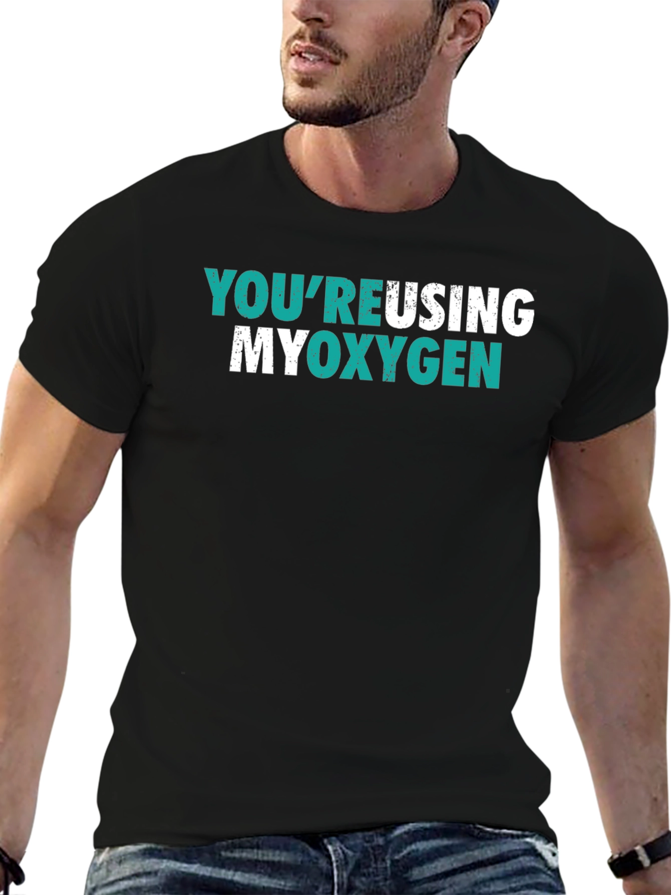 Youre Reusing My Oxygen Graphic Tee