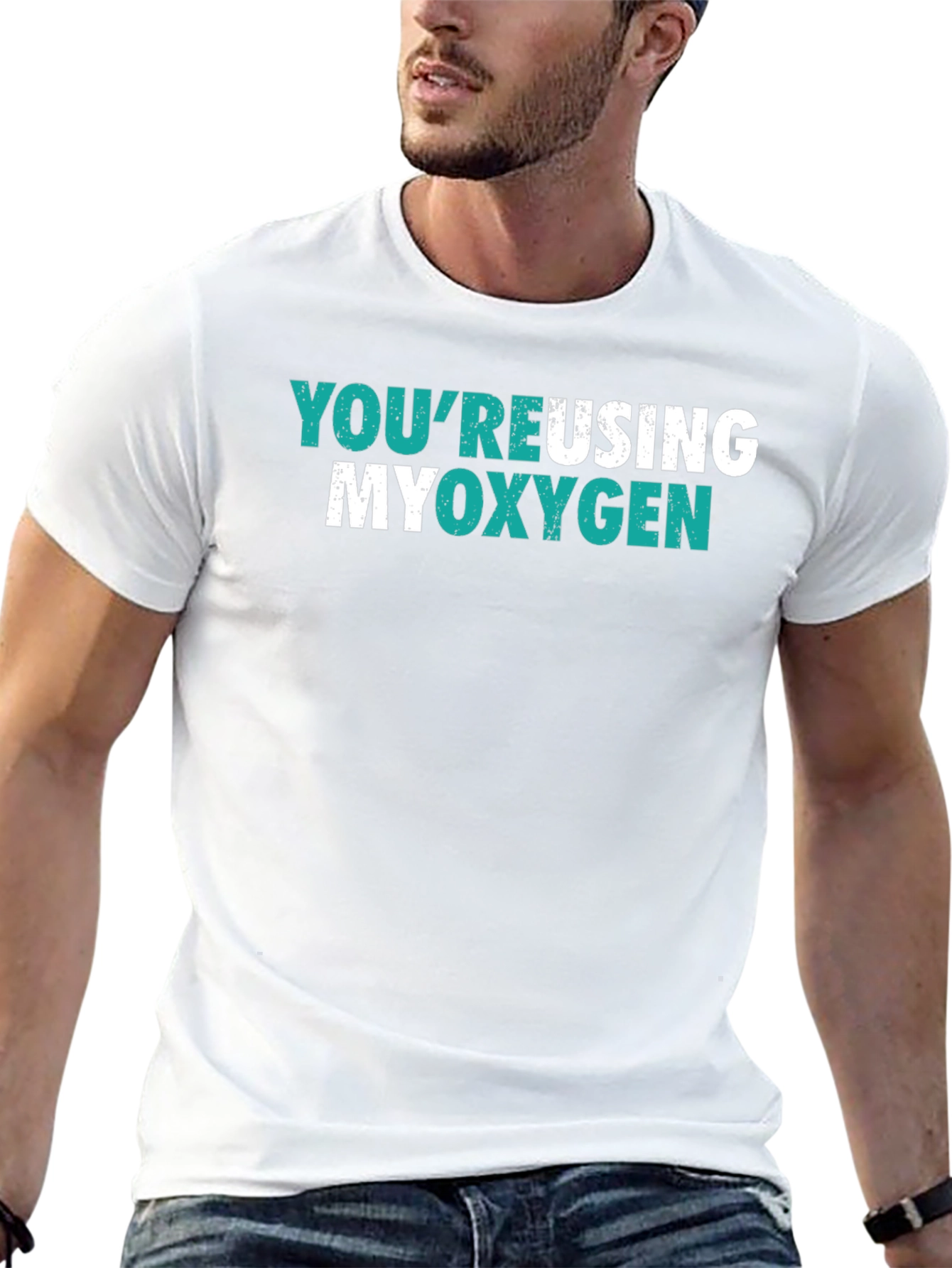 Youre Reusing My Oxygen Graphic Tee