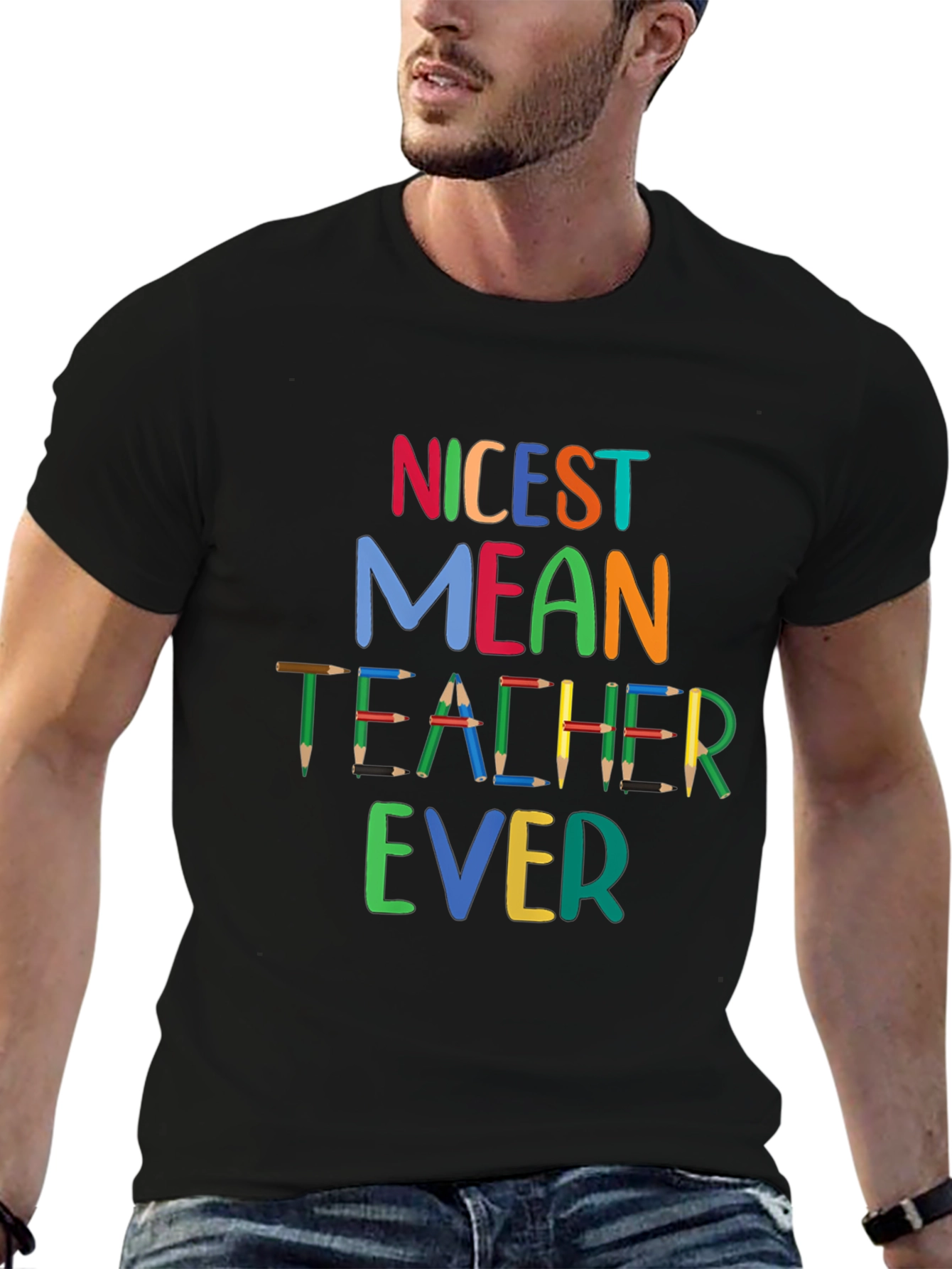 Nicest Mean Teacher Ever T-Shirt