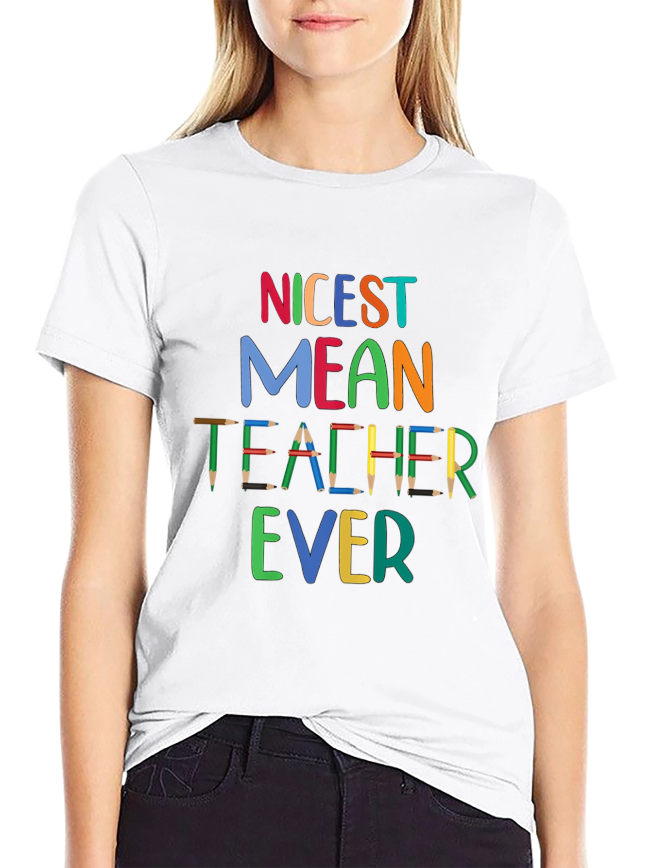 Nicest Mean Teacher Ever T-Shirt