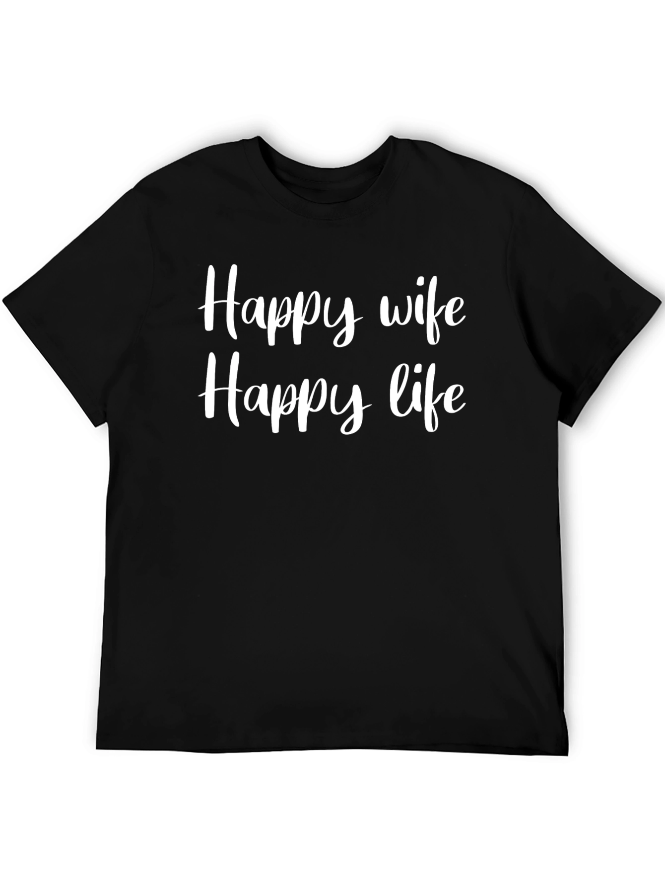 Happy Wife Happy Life Graphic T-Shirt