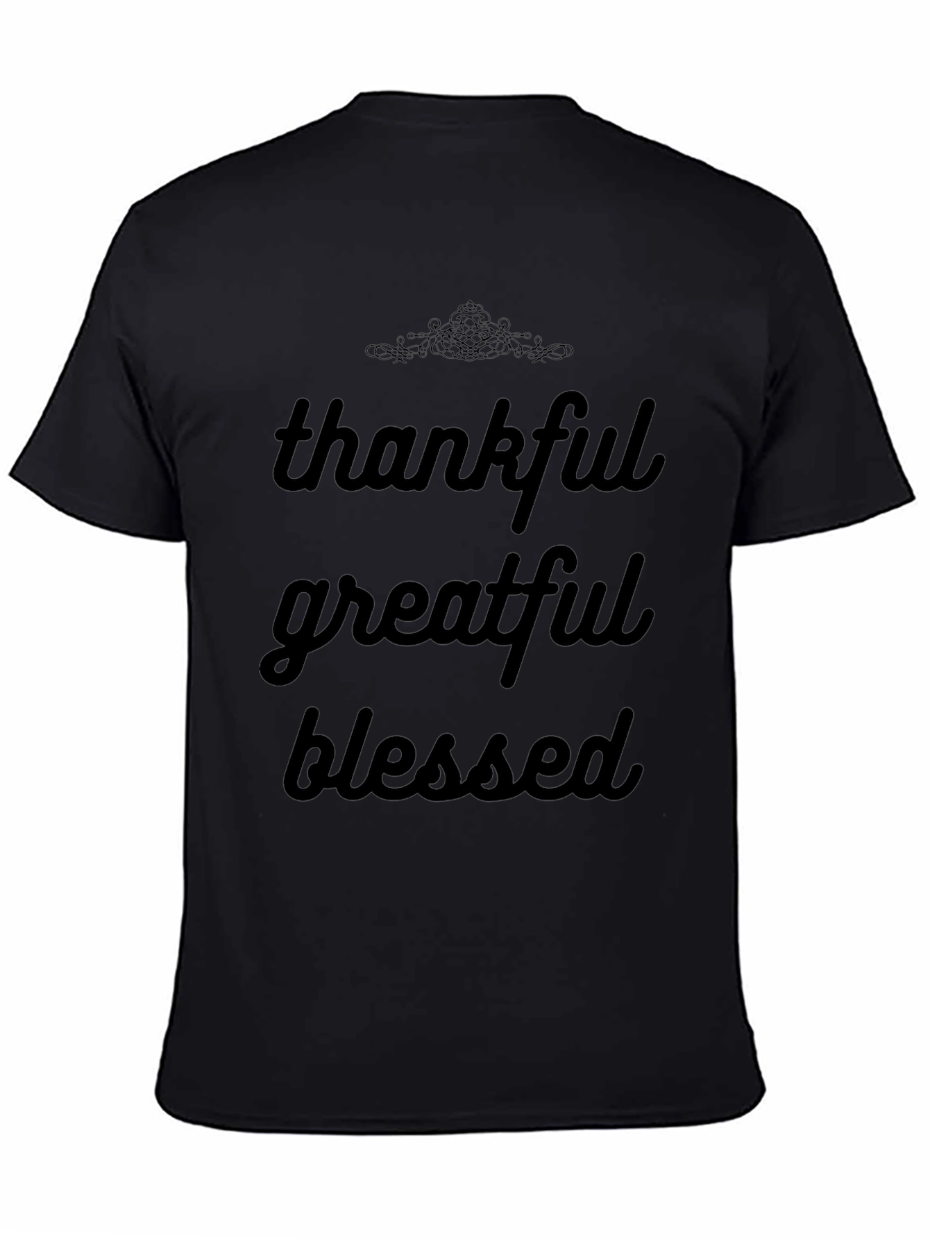 Thankful Greatful Blessed Black T-Shirt