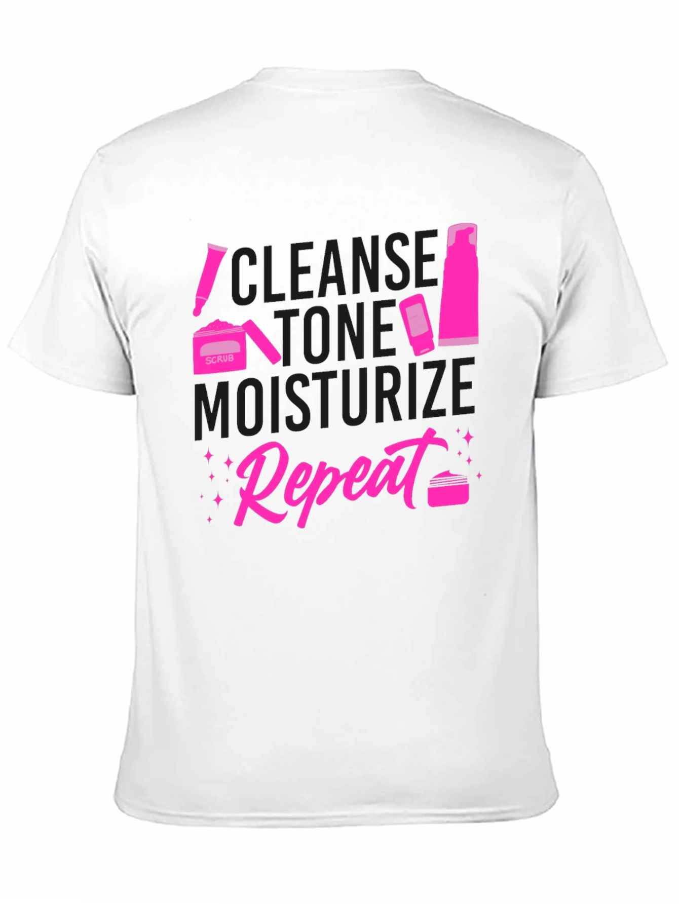 Cleanse Tone Moisturize Repeat Graphic Tee