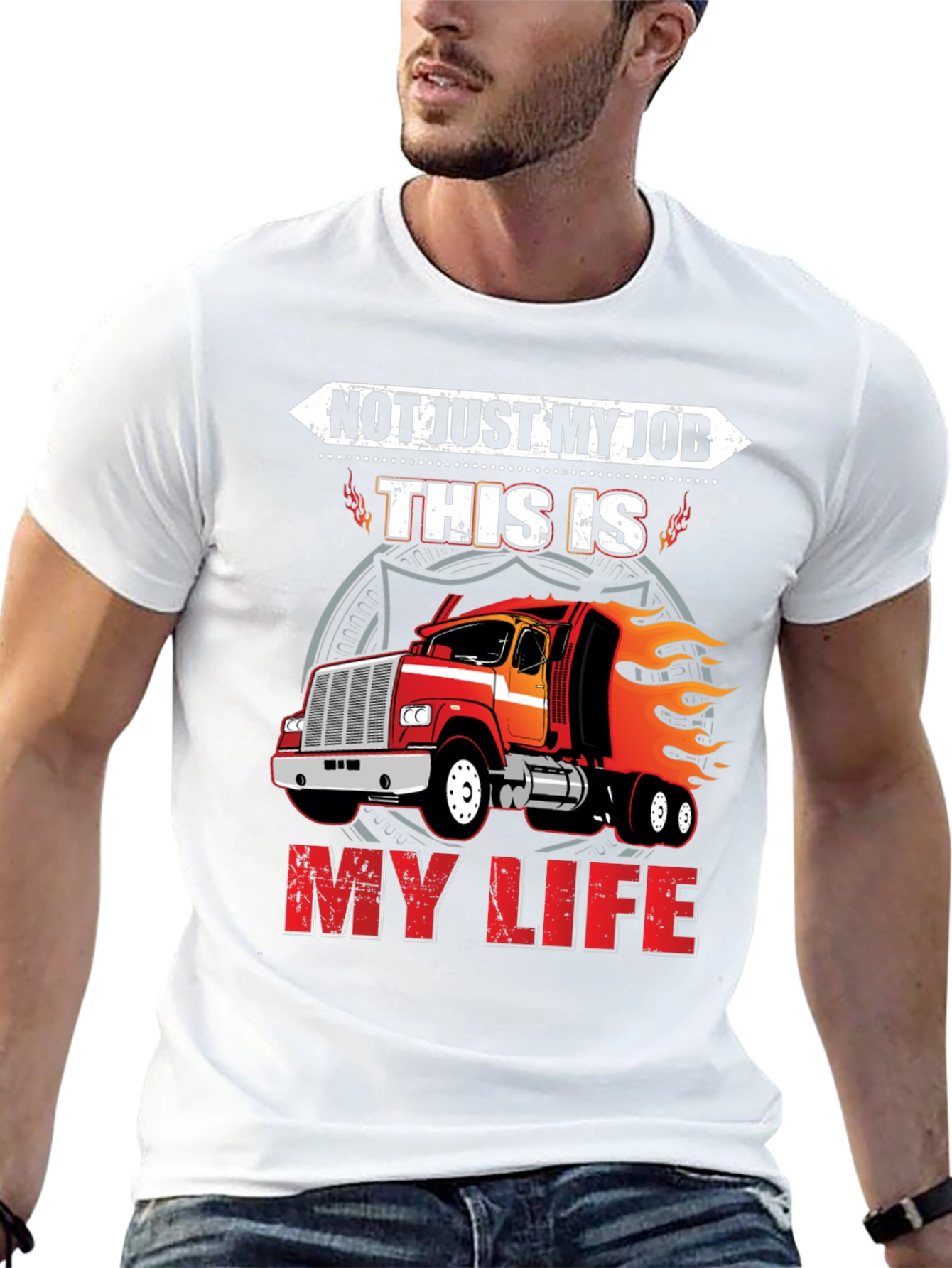 Trucker Life T-Shirt - Not Just My Job