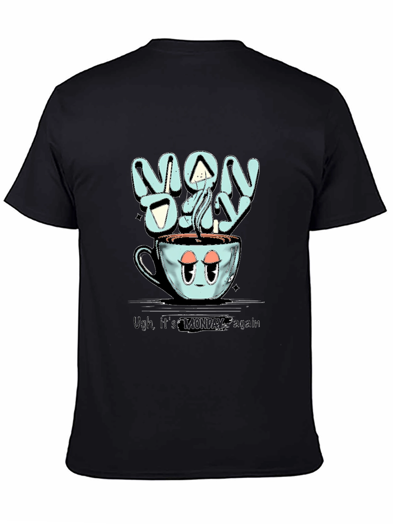 Monday Coffee T-Shirt - Humorous Stylish Black Cotton