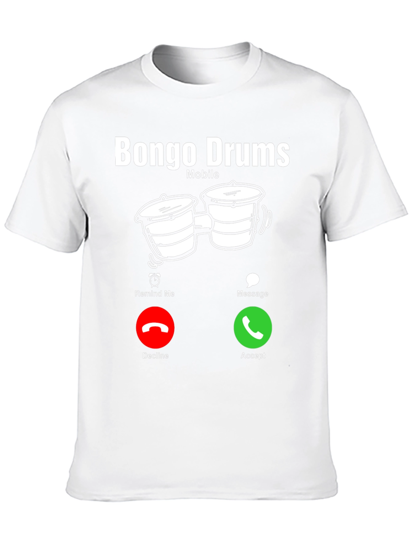 Bongo Drums Mobile T-Shirt - Musician Calling!