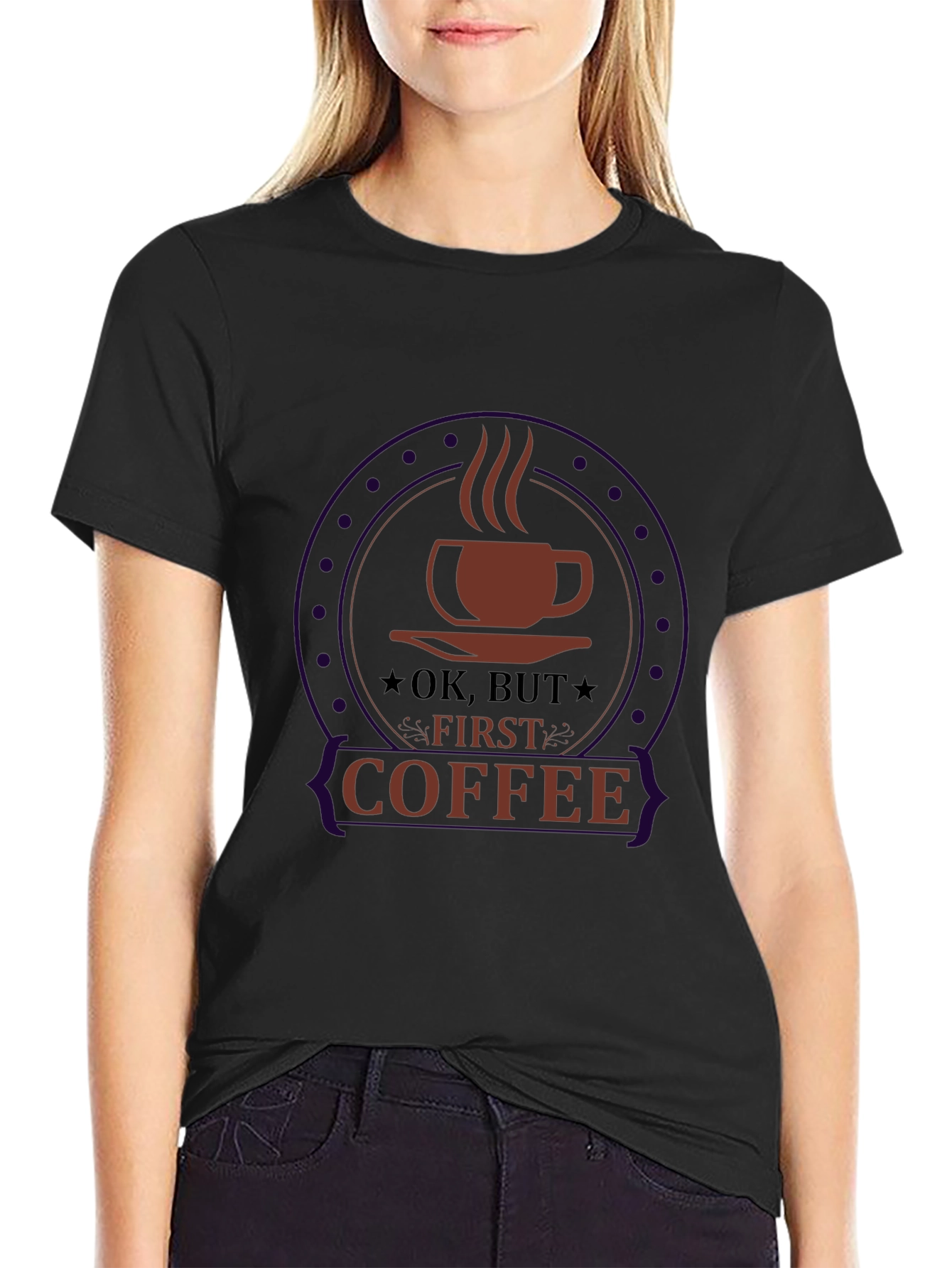 Ok But First Coffee Black Graphic Tee