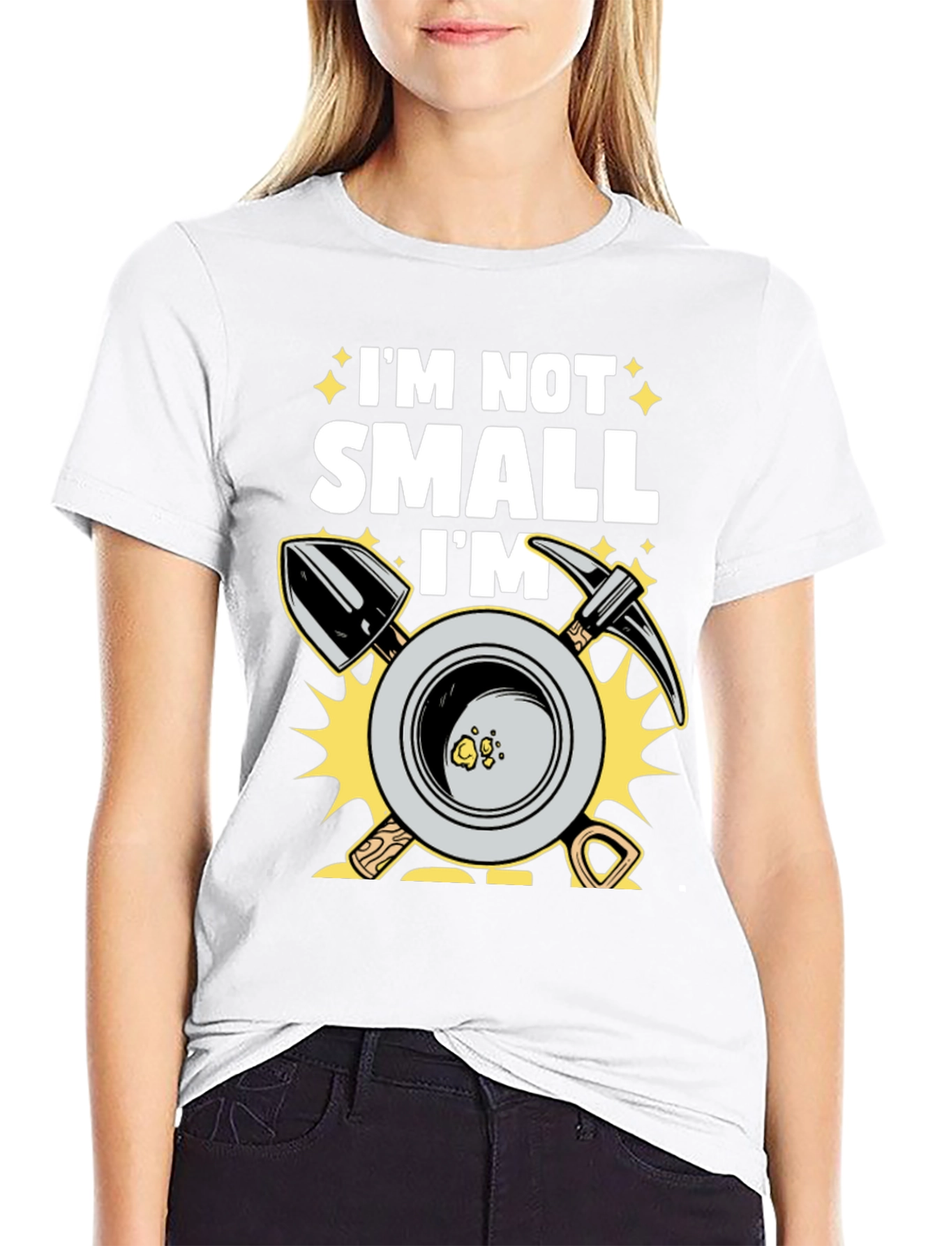 Im Not Small Im Gold Miner T-Shirt
