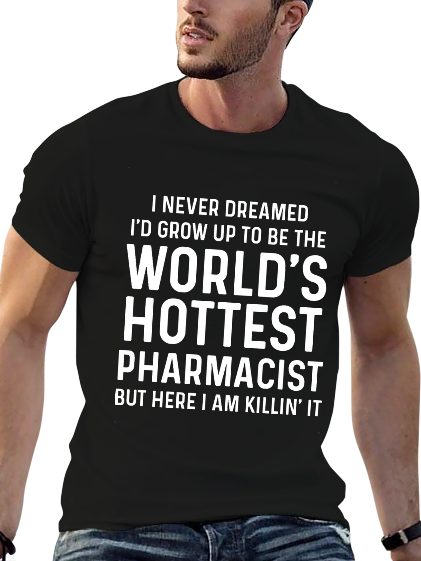 Worlds Hottest Pharmacist T-Shirt - Funny Tee