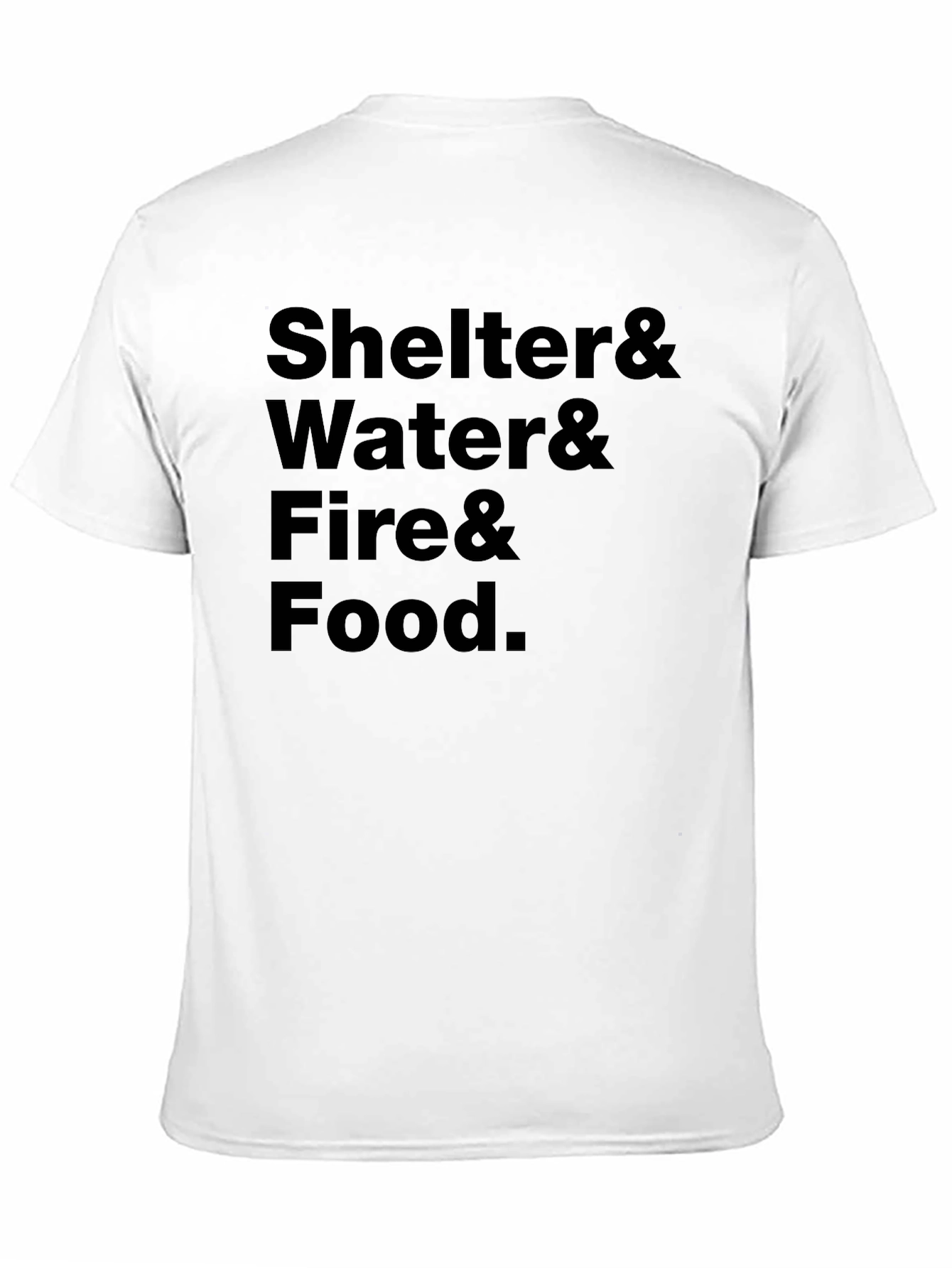 Shelter Water Fire Food T-Shirt