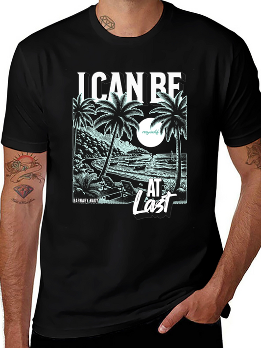 I CAN BE AT Last Graphic Tee