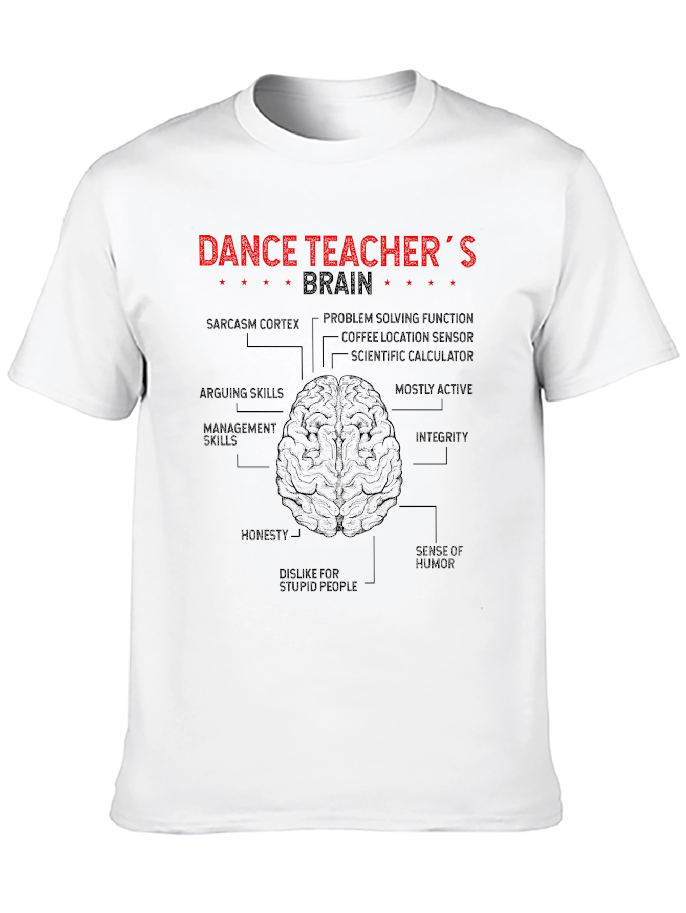 Dance Teacher Brain Anatomy T-Shirt Funny Gift