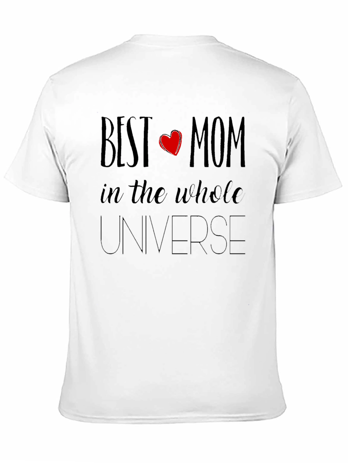 Best Mom in the Universe Black T-Shirt