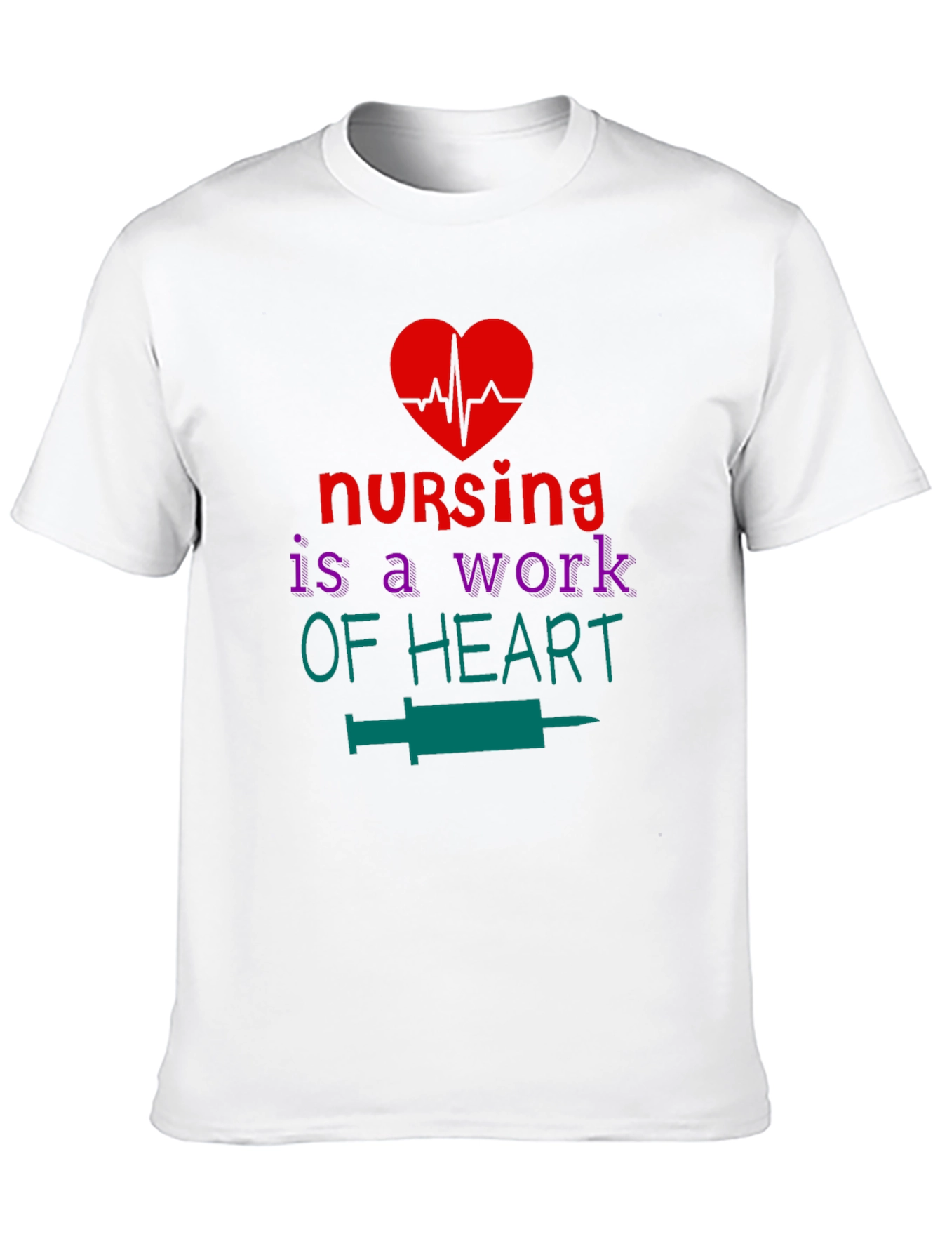 Nursing is a Work of Heart Graphic T-Shirt