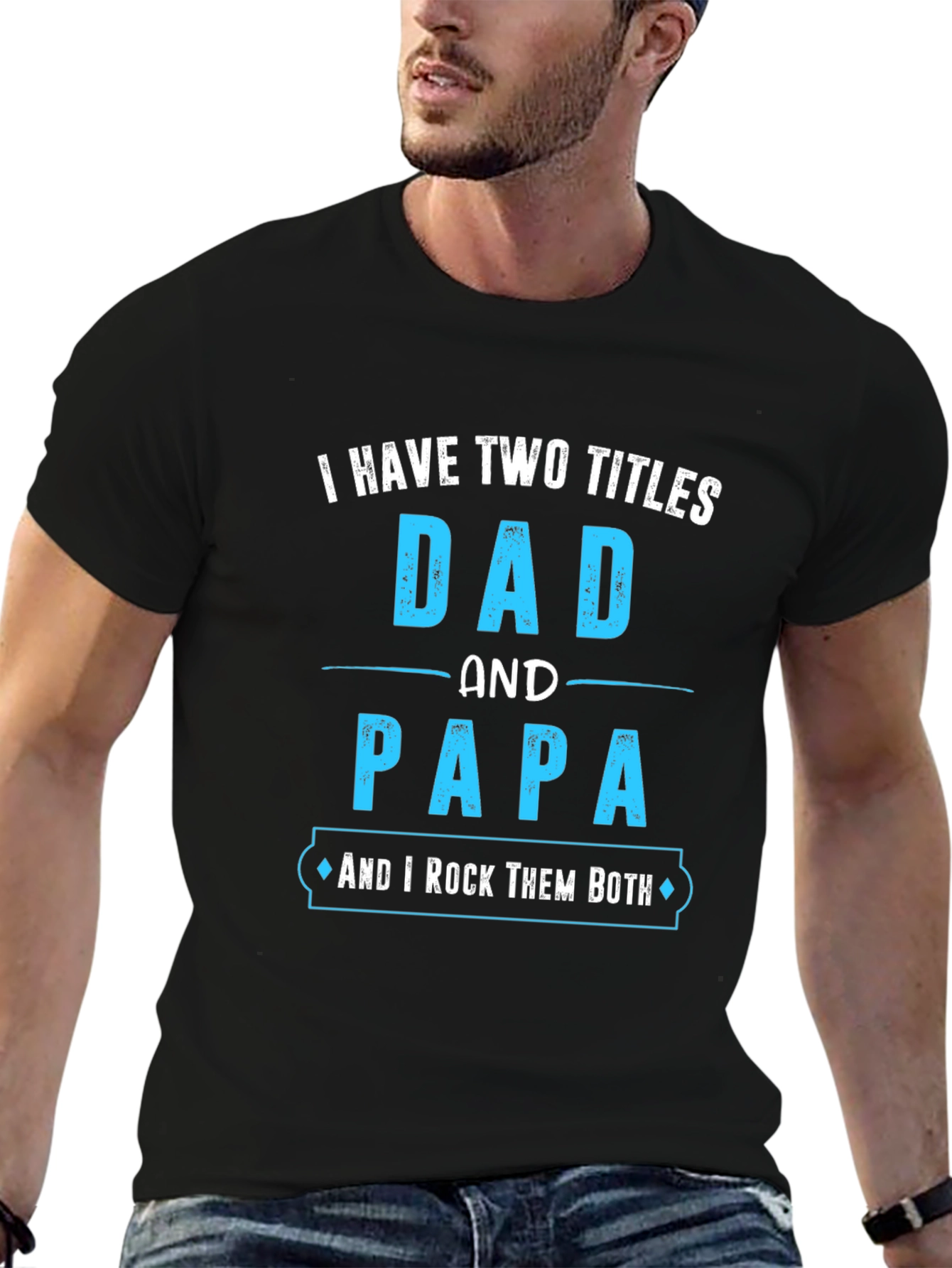 Dad and Papa T-Shirt - I Rock Them Both!